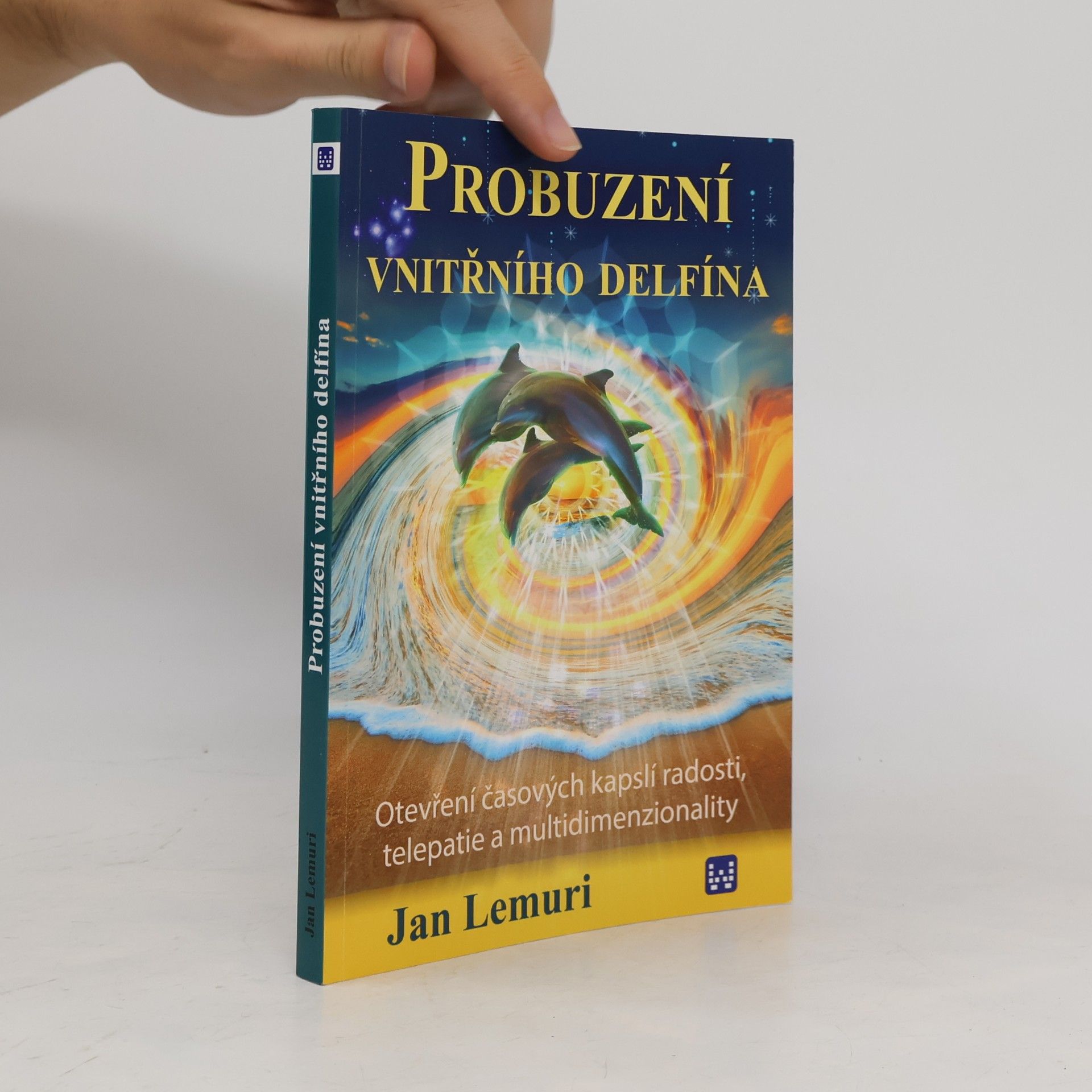 Jan Lemuri Probuzení vnitřního delfína