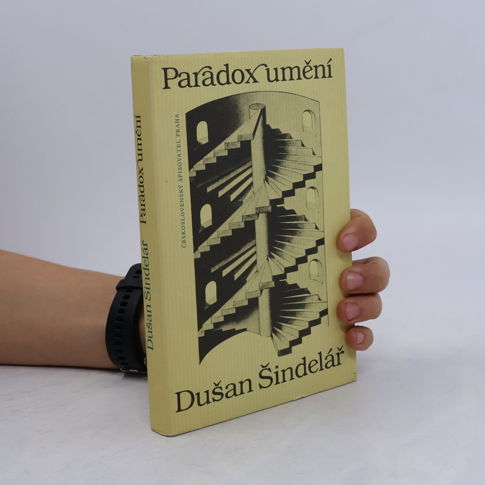 Dušan Šindelář Paradox umění : příspěvek k poznání dialektiky obecné teorie umění
