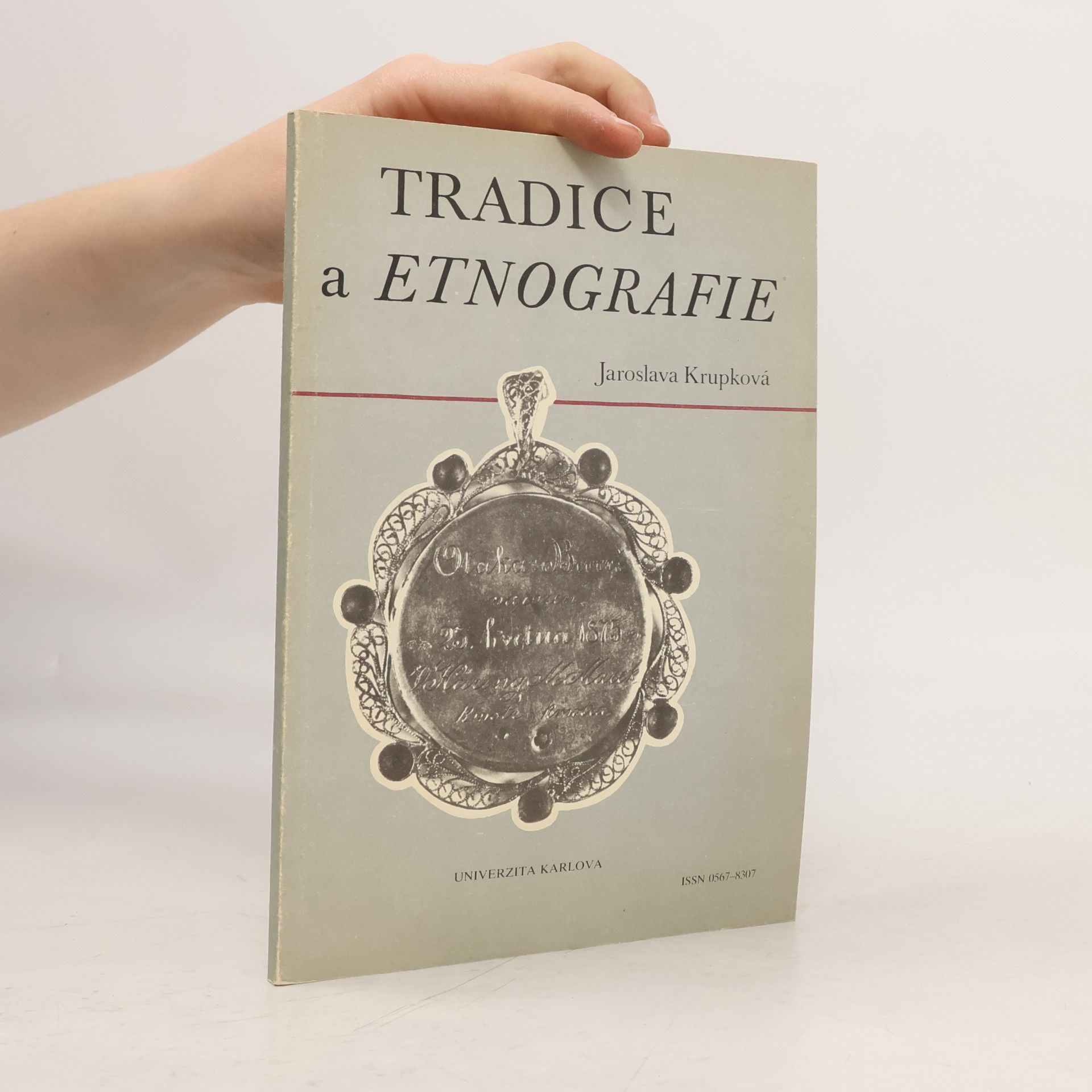 Jaroslava Krupková Tradice a etnografie