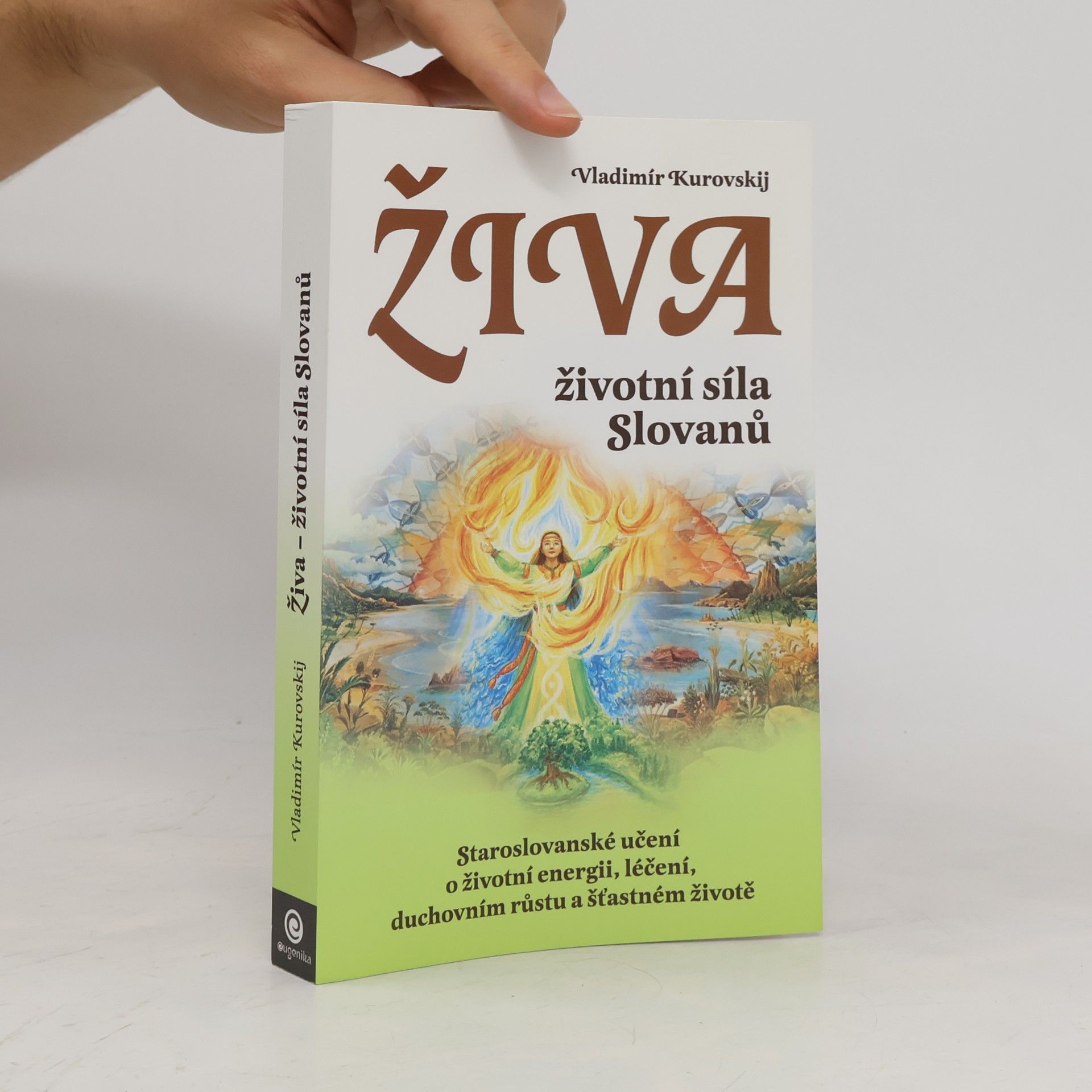 Lada Kurovskaja Živa - Životní síla Slovanů