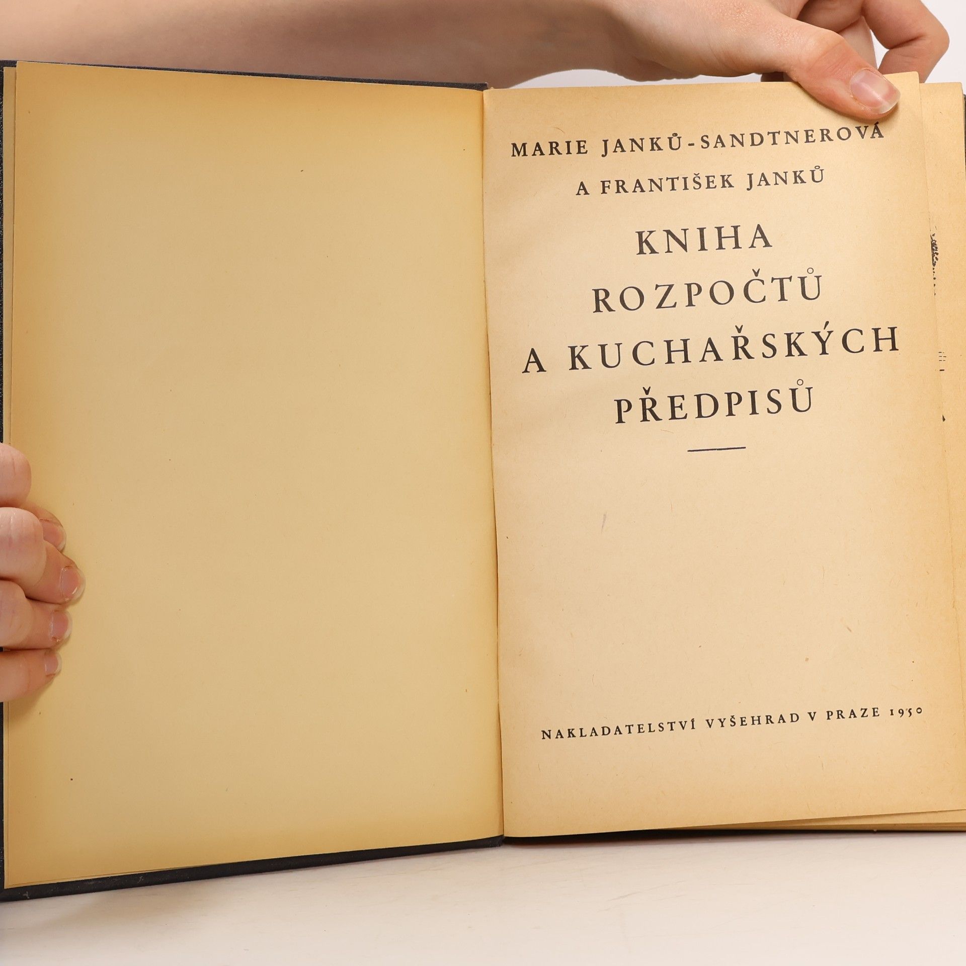 Marie Janků - Sandtnerová Kniha rozpočtů a kuchařských předpisů