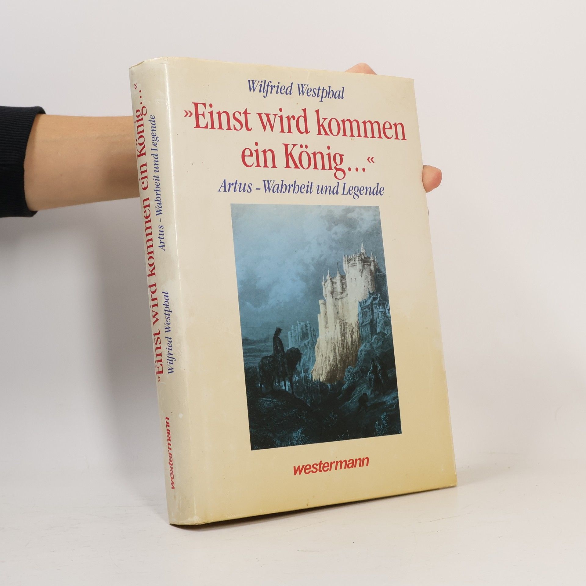 Wilfried Westphal "Einst wird kommen ein König ..."