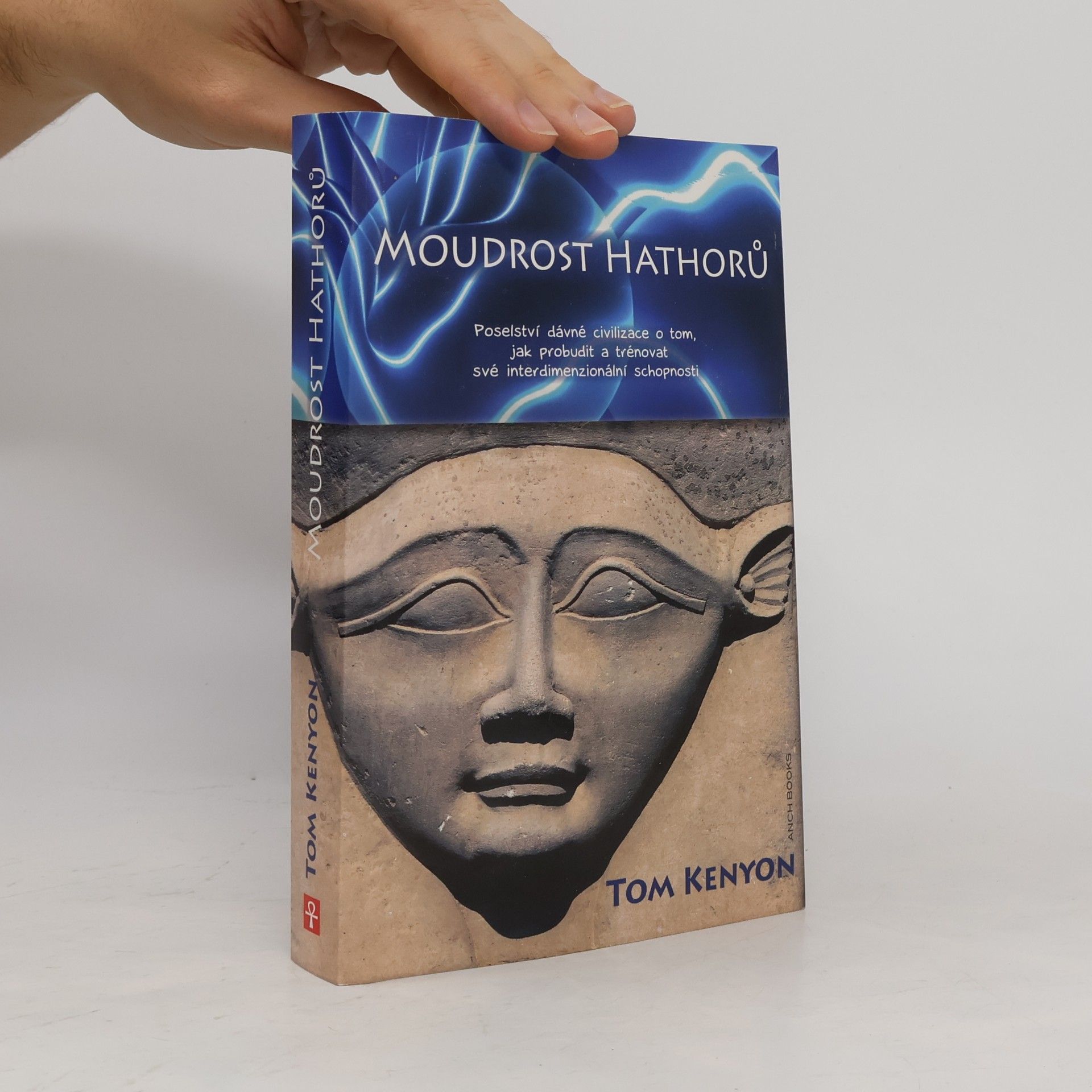 Tom Kenyon Moudrost Hathorů