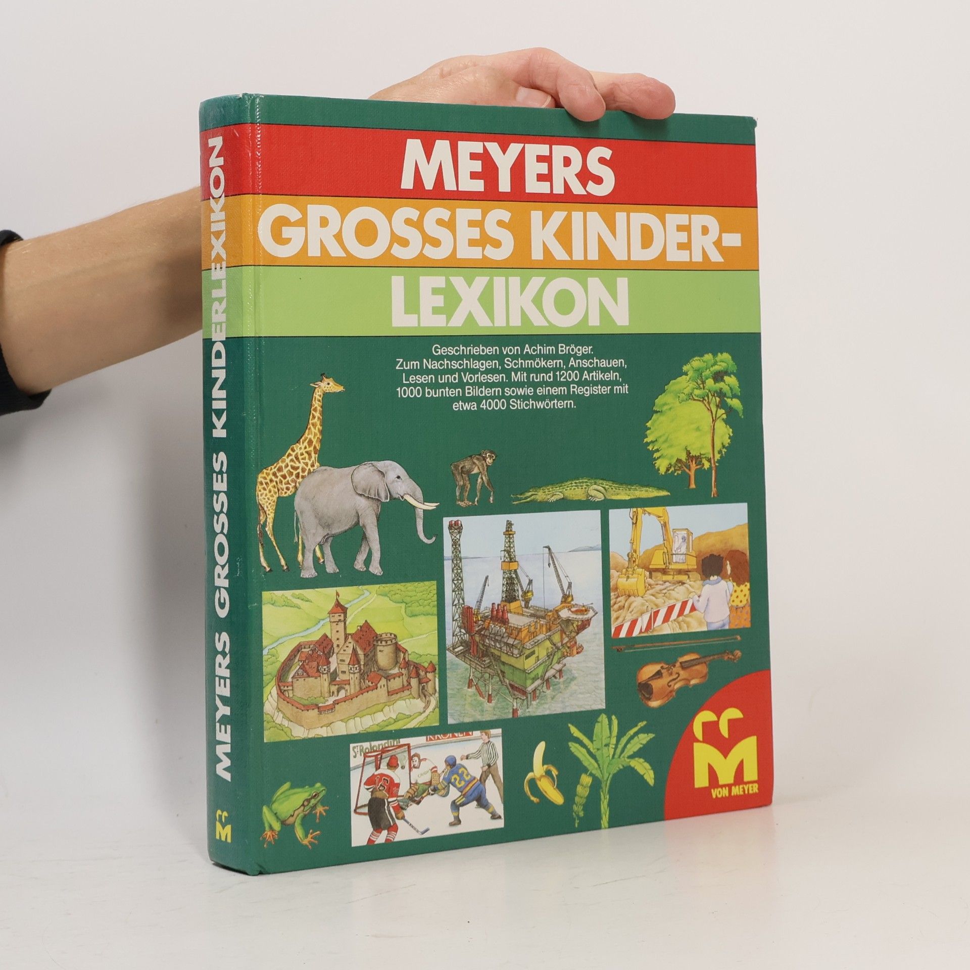 Achim Br&Ouml;Ger Meyers Grosses Kinder-Lexikon