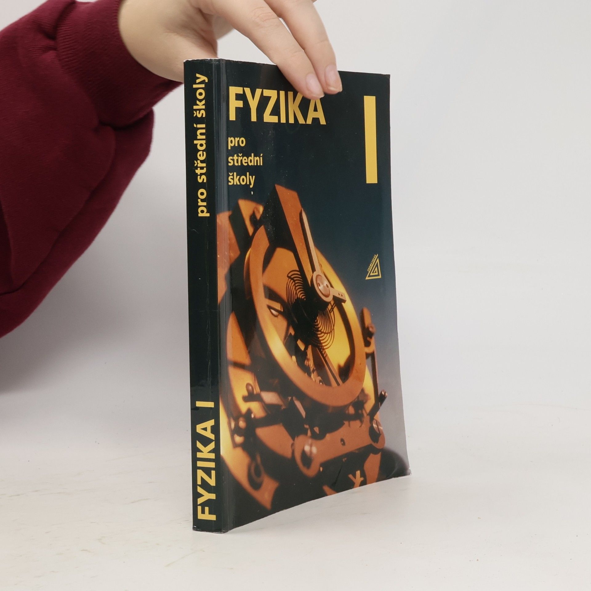 Radmila Hýblová Fyzika pro střední školy I