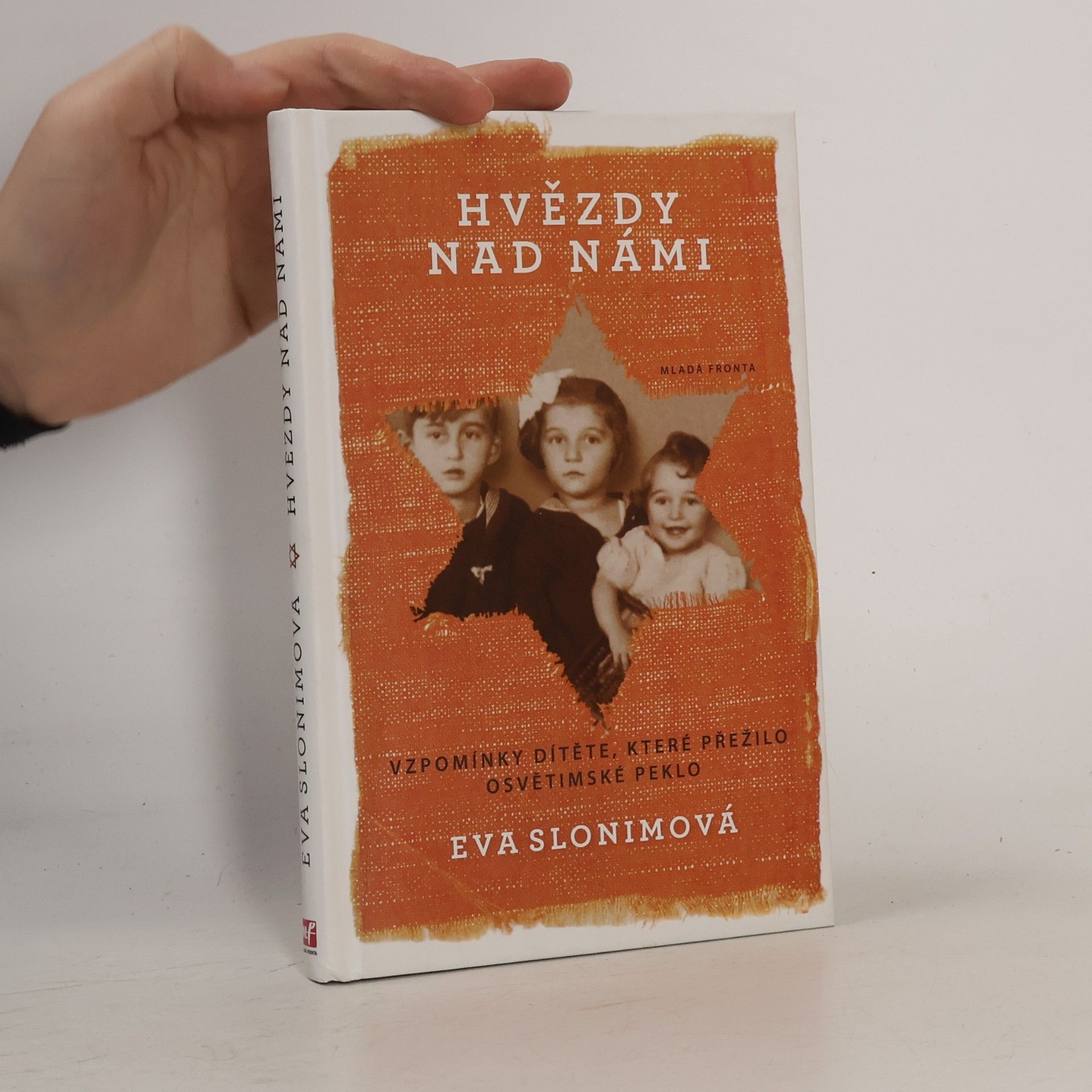 Eva Slonim Hvězdy nad námi. Vzpomínky dítěte, které přežilo osvětimské peklo