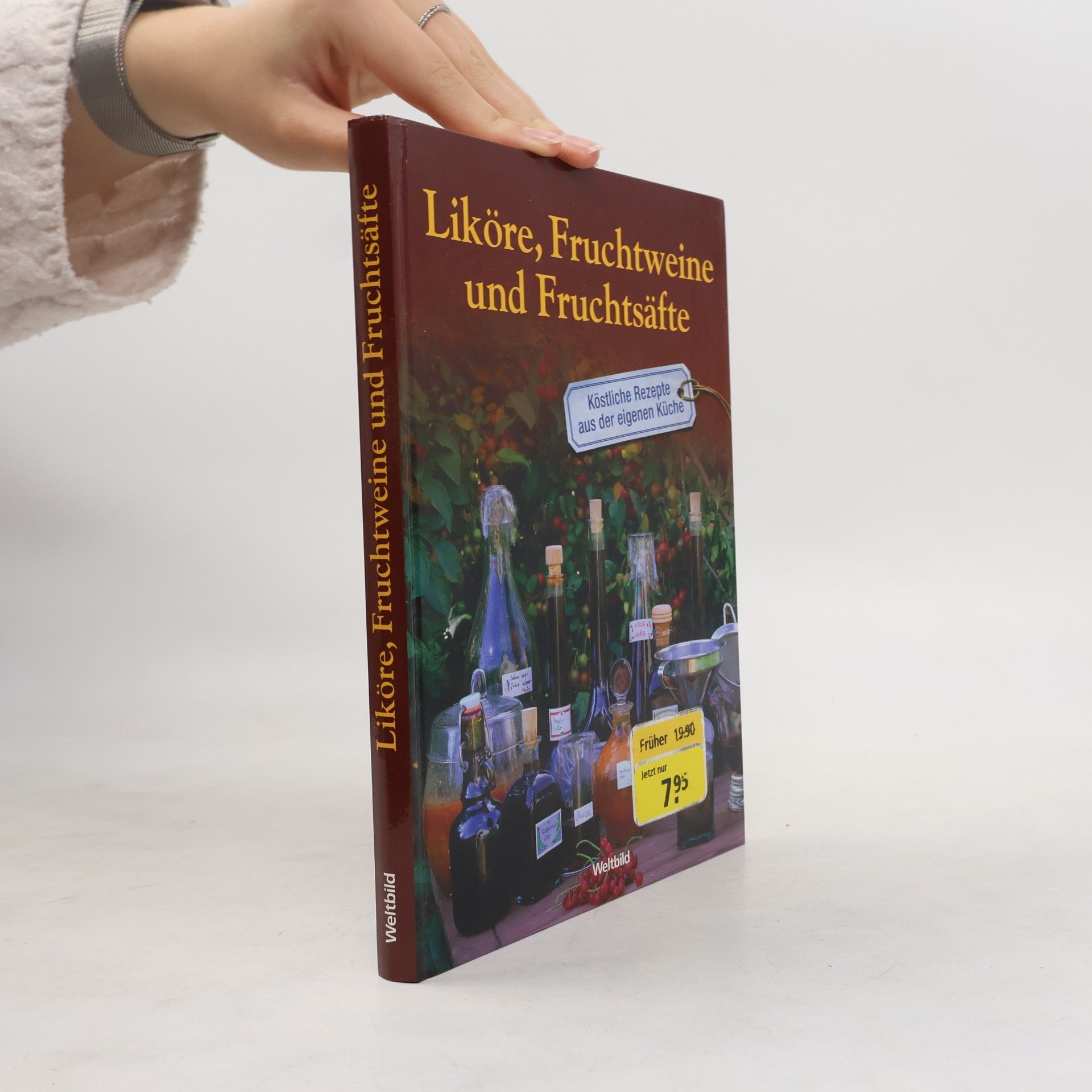 Collectif d'auteurs Liköre, Fruchtweine und Fruchtsäfte