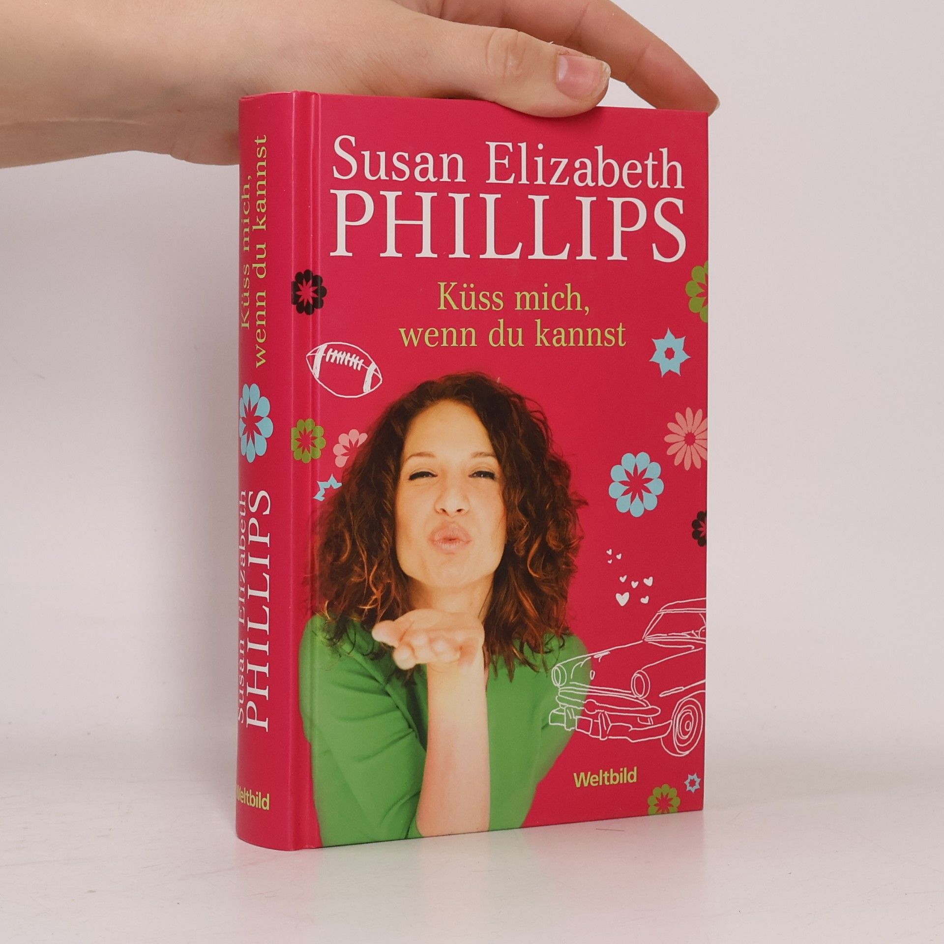 Susan Elizabeth Phillips Küss mich, wenn du kannst