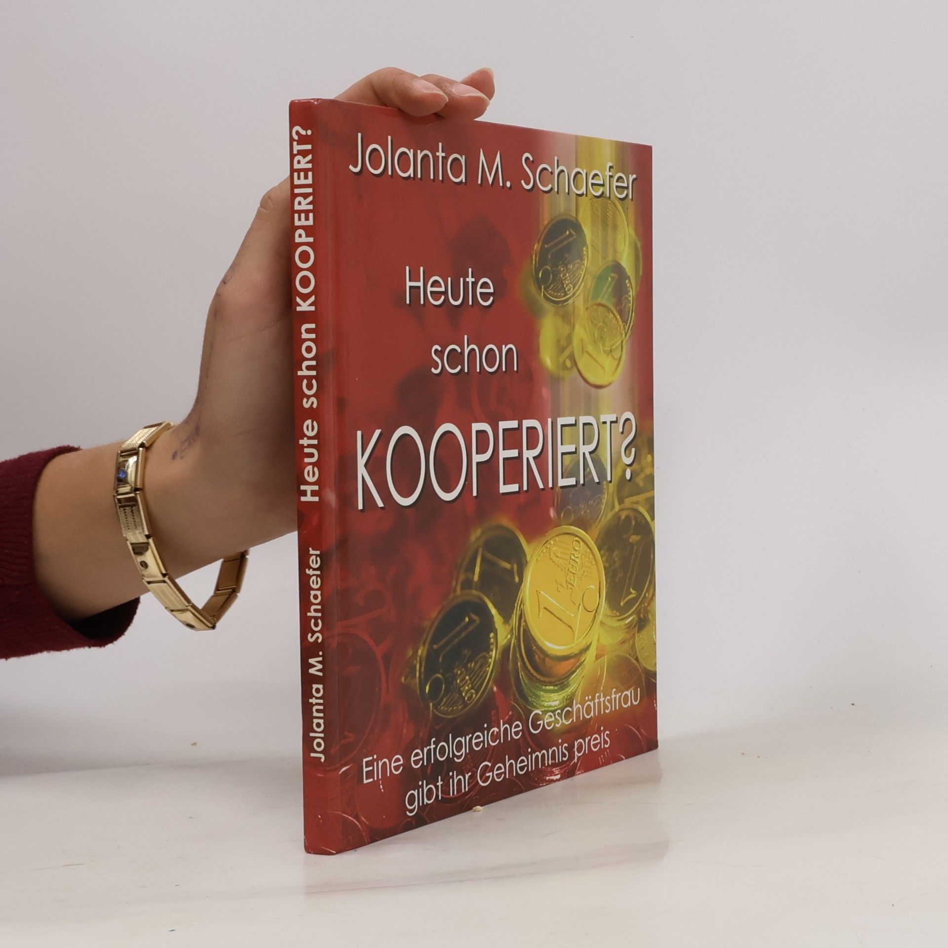 Jolanta M. Schaefer Heute schon kooperiert?
