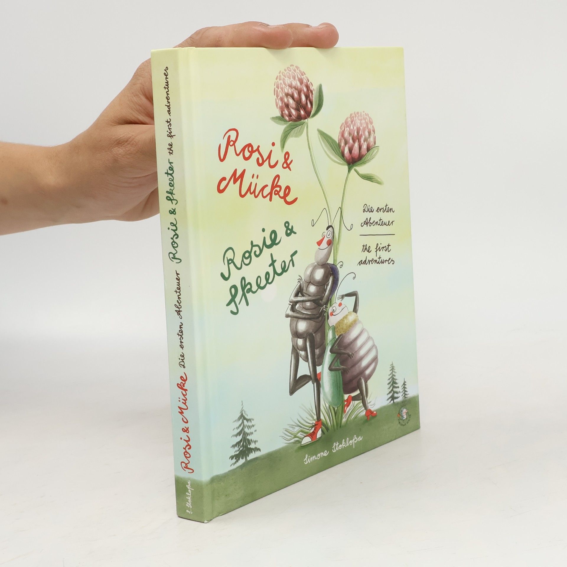 Simone Stokloßa Rosi und Mücke - eine Käferfreundschaft - die ersten Abenteuer