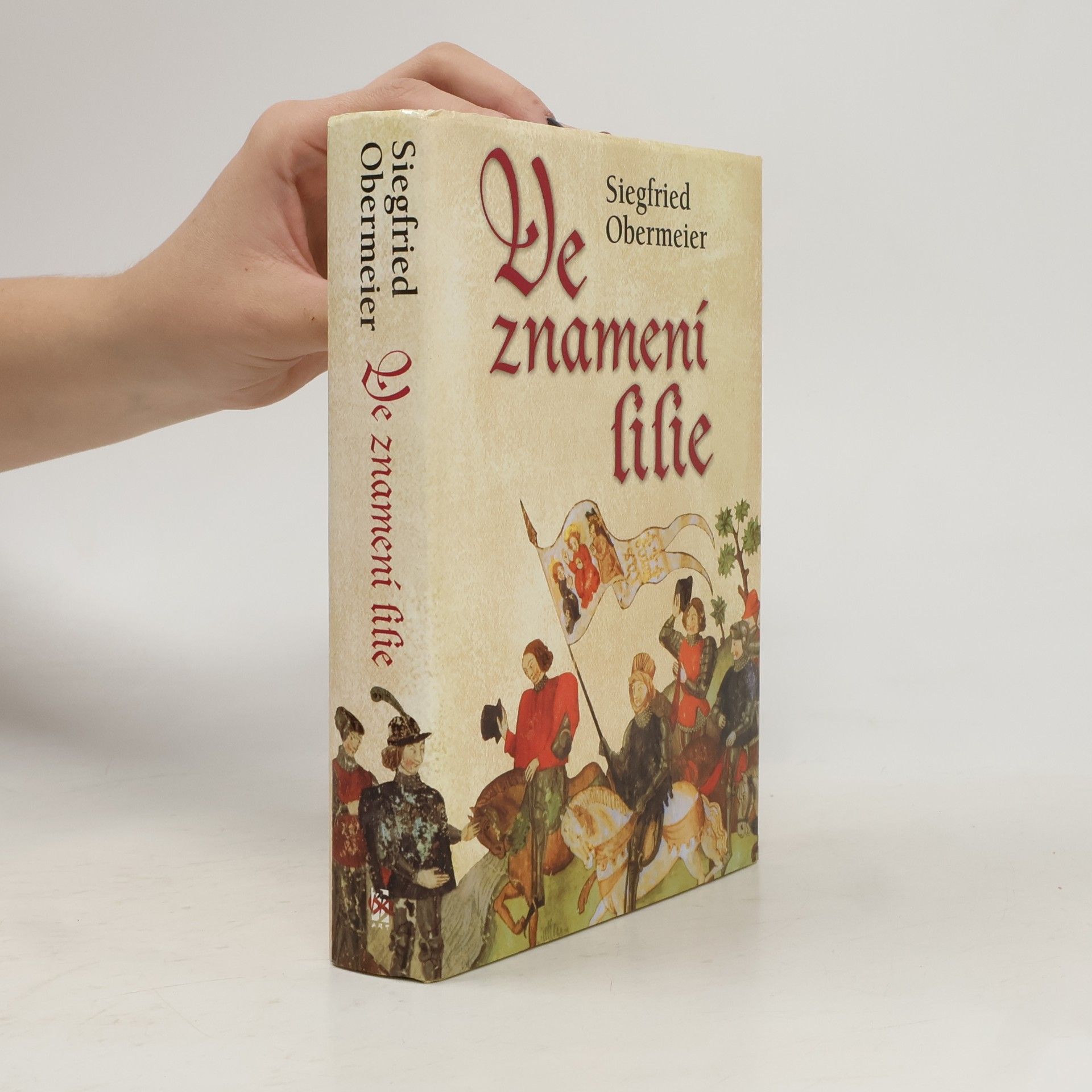 Siegfried Obermeier Ve znamení lilie