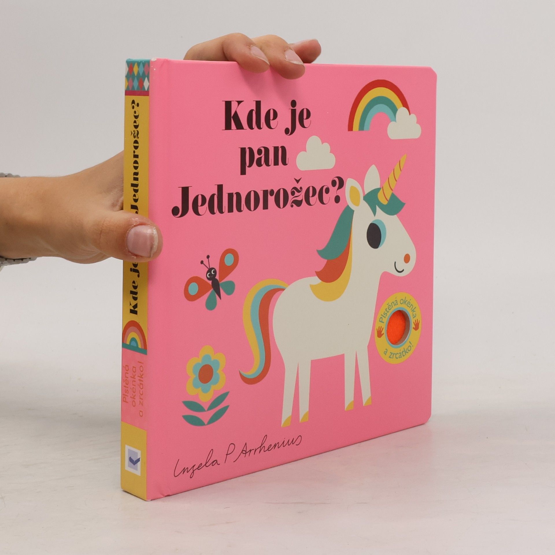 Ingela Peterson Arrhenius Kde je pan Jednorožec?