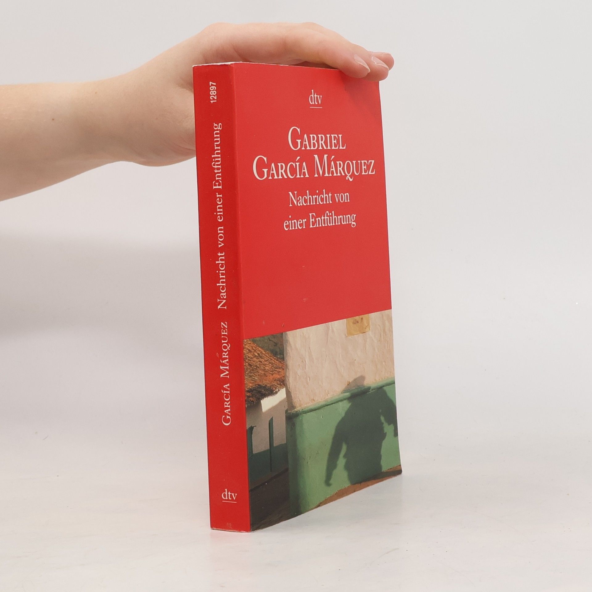 Gabriel García Márquez Nachricht von einer Entführung