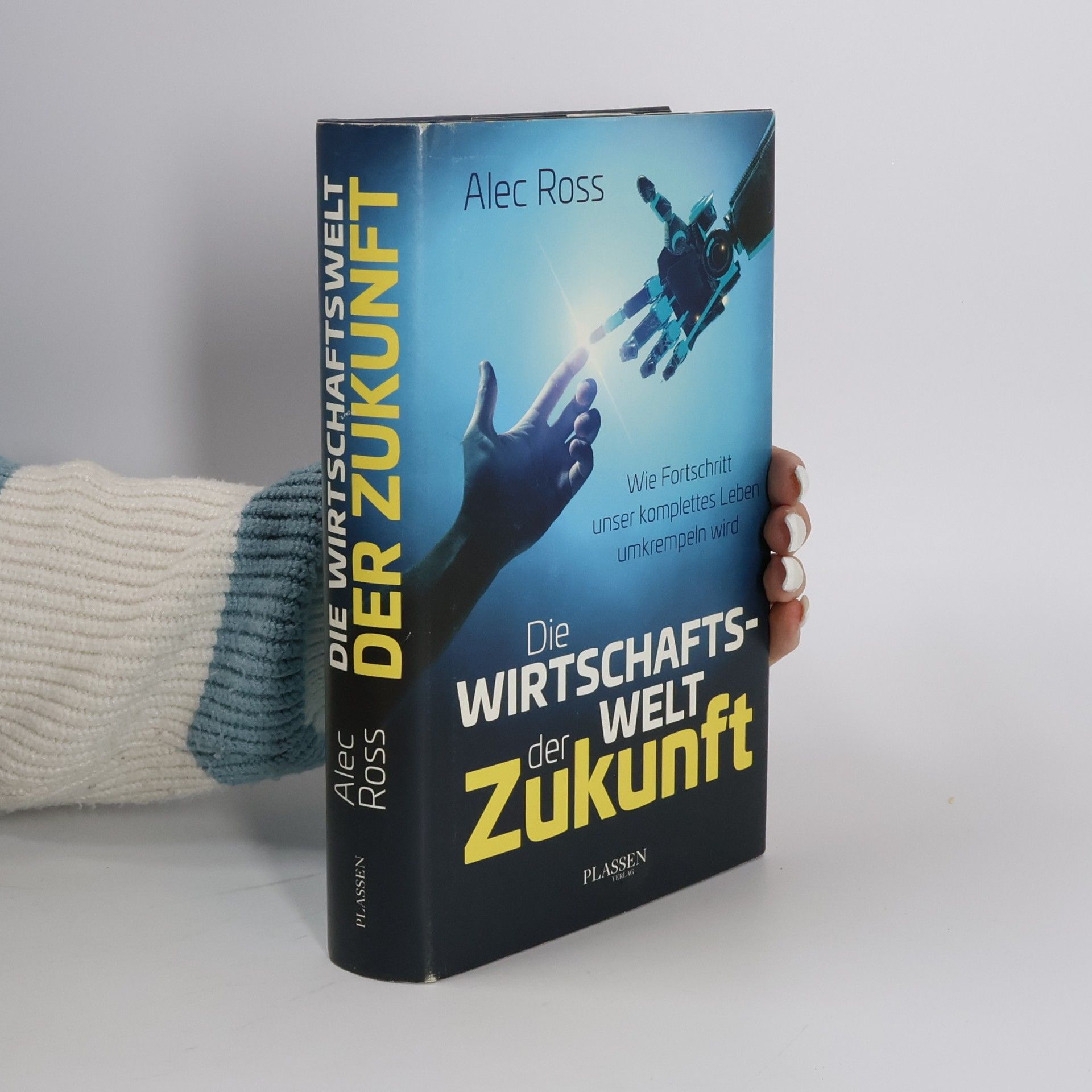 Alec Ross Die Wirtschaftswelt der Zukunft