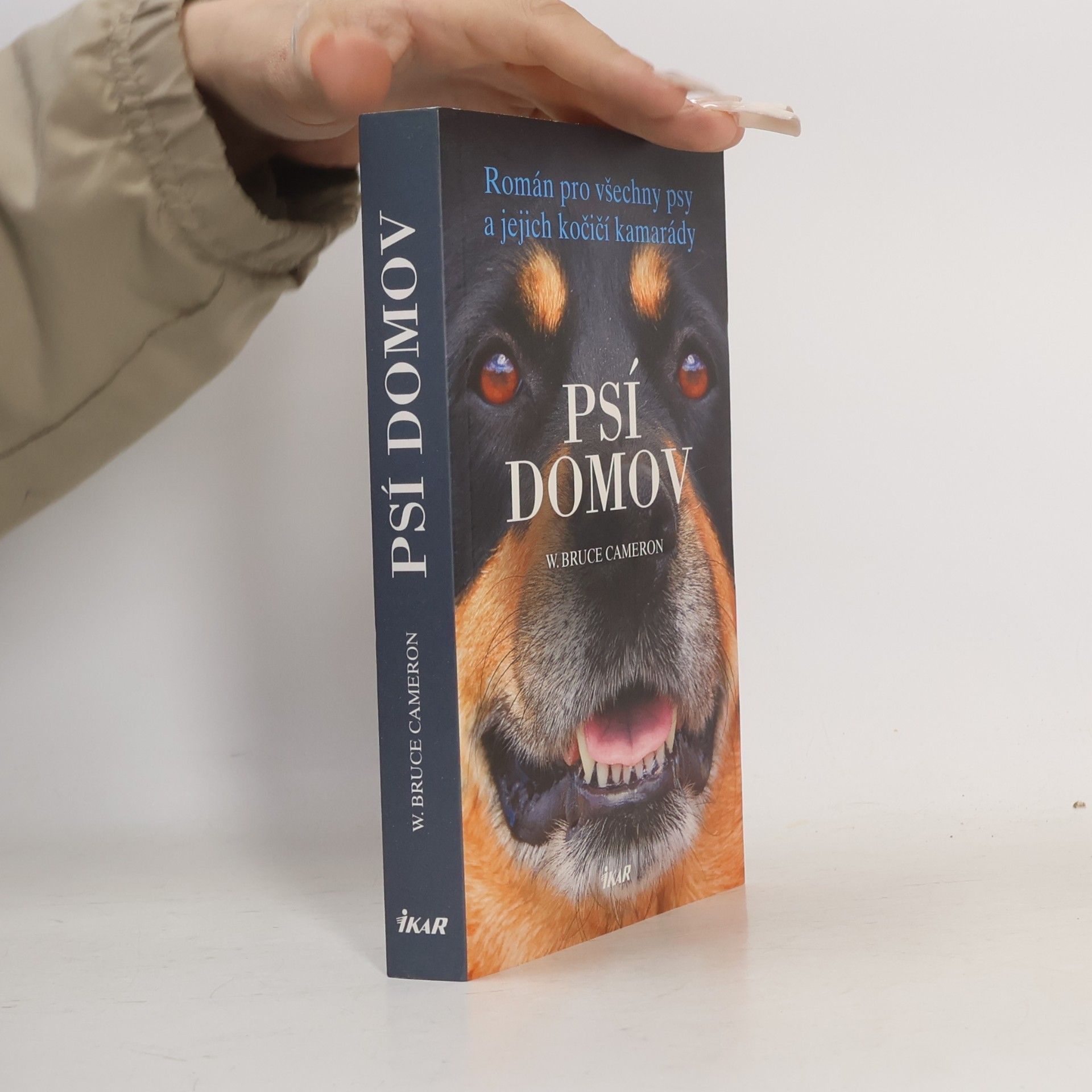 W. Bruce Cameron Psí domov: Román pro všechny psy a jejich kočičí kamarády