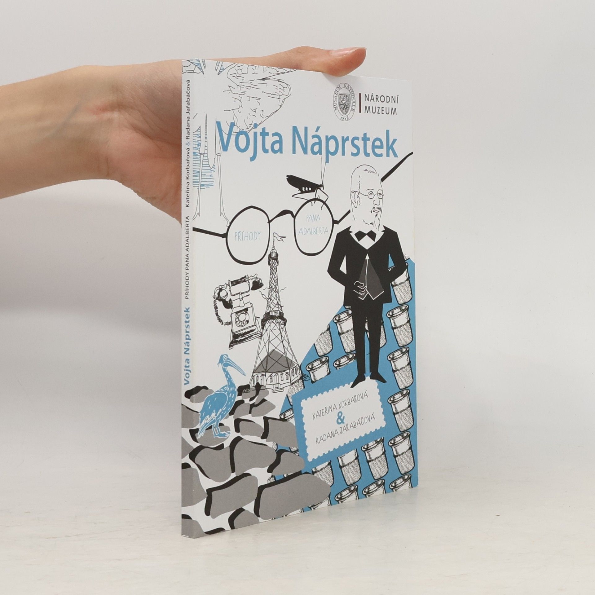 Radana Jařabáčová Vojta Náprstek. Příhody pana Adalberta