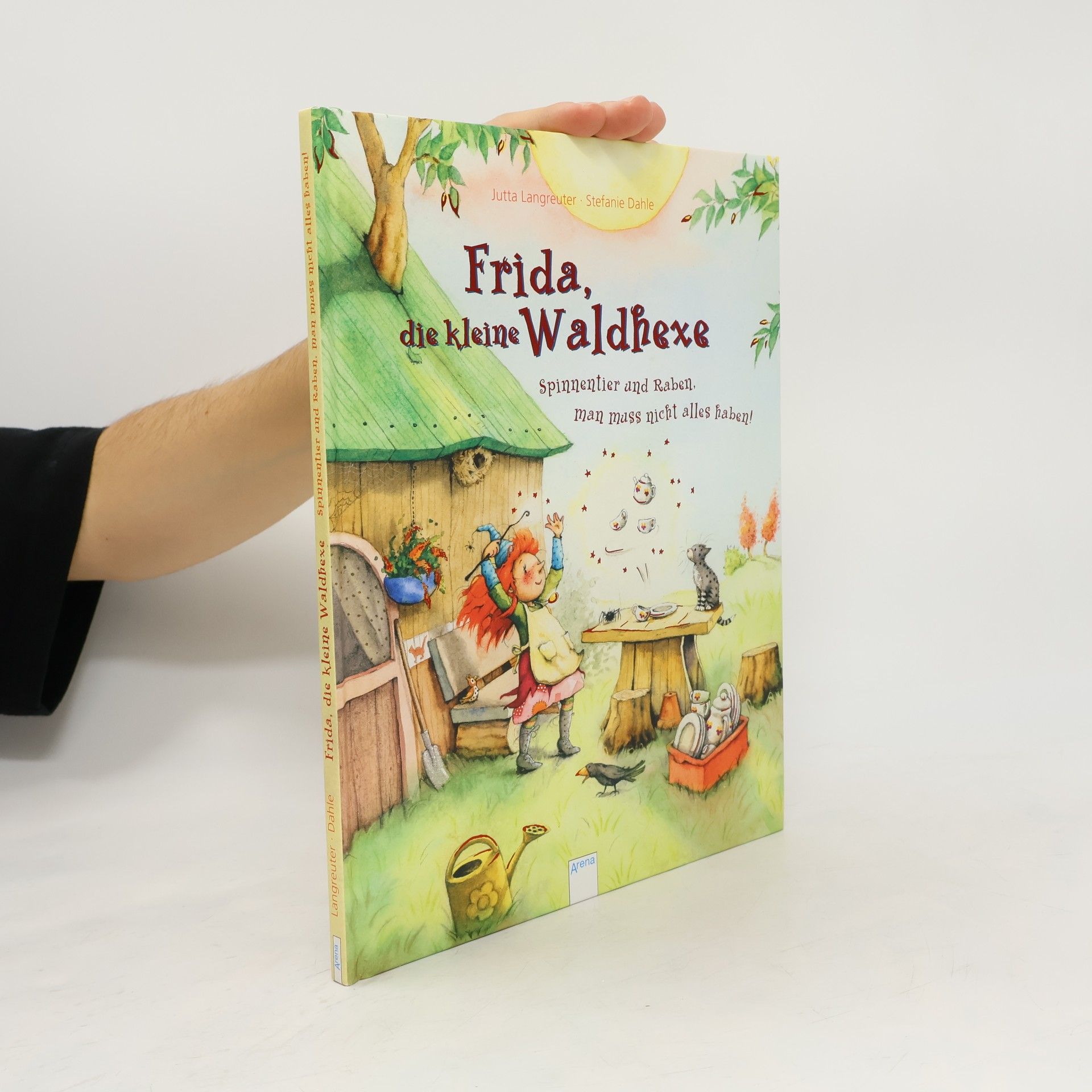 Jutta Langreuter Frida, die kleine Waldhexe - Spinnentier und Raben, man muss nicht alles haben!