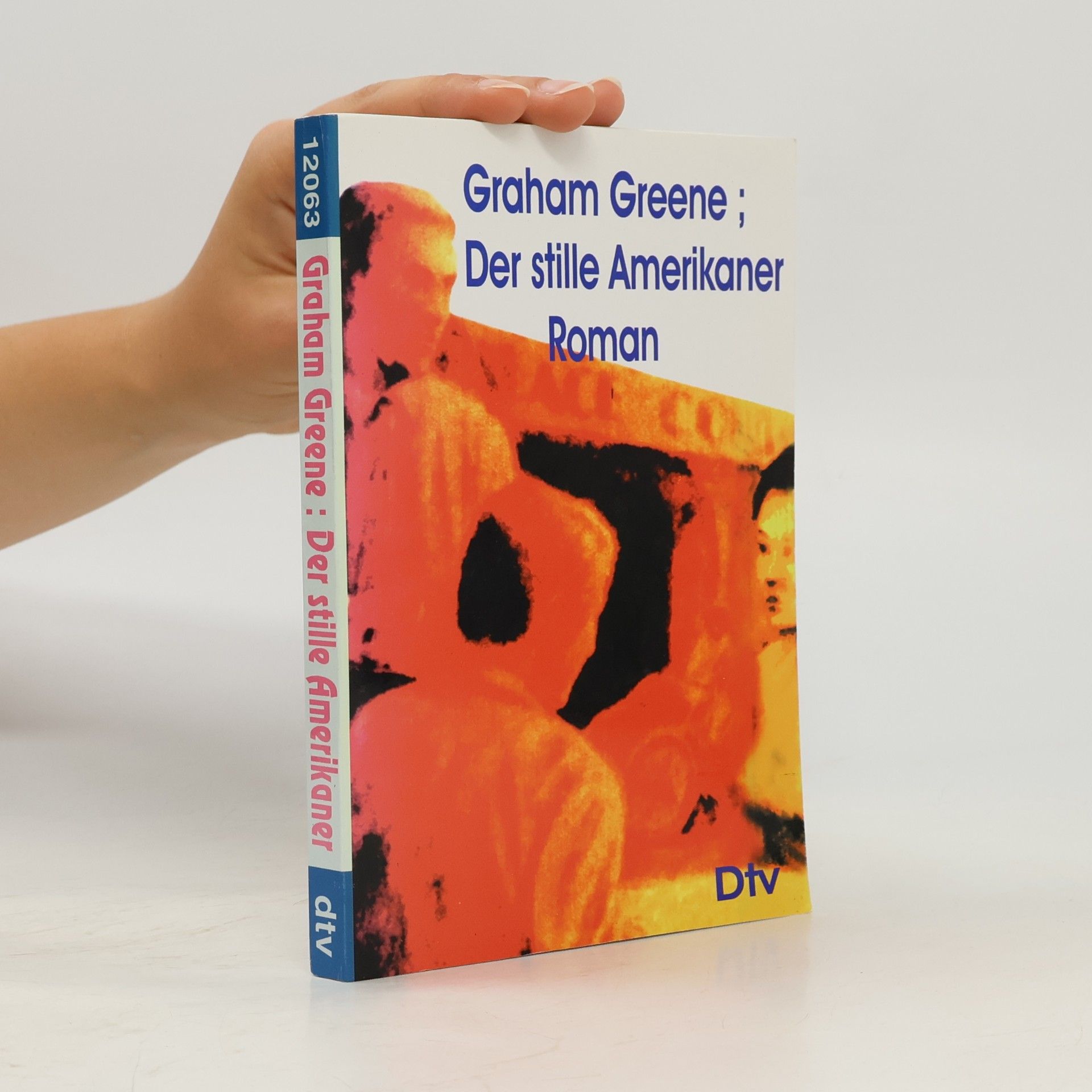 Graham Greene Der stille Amerikaner