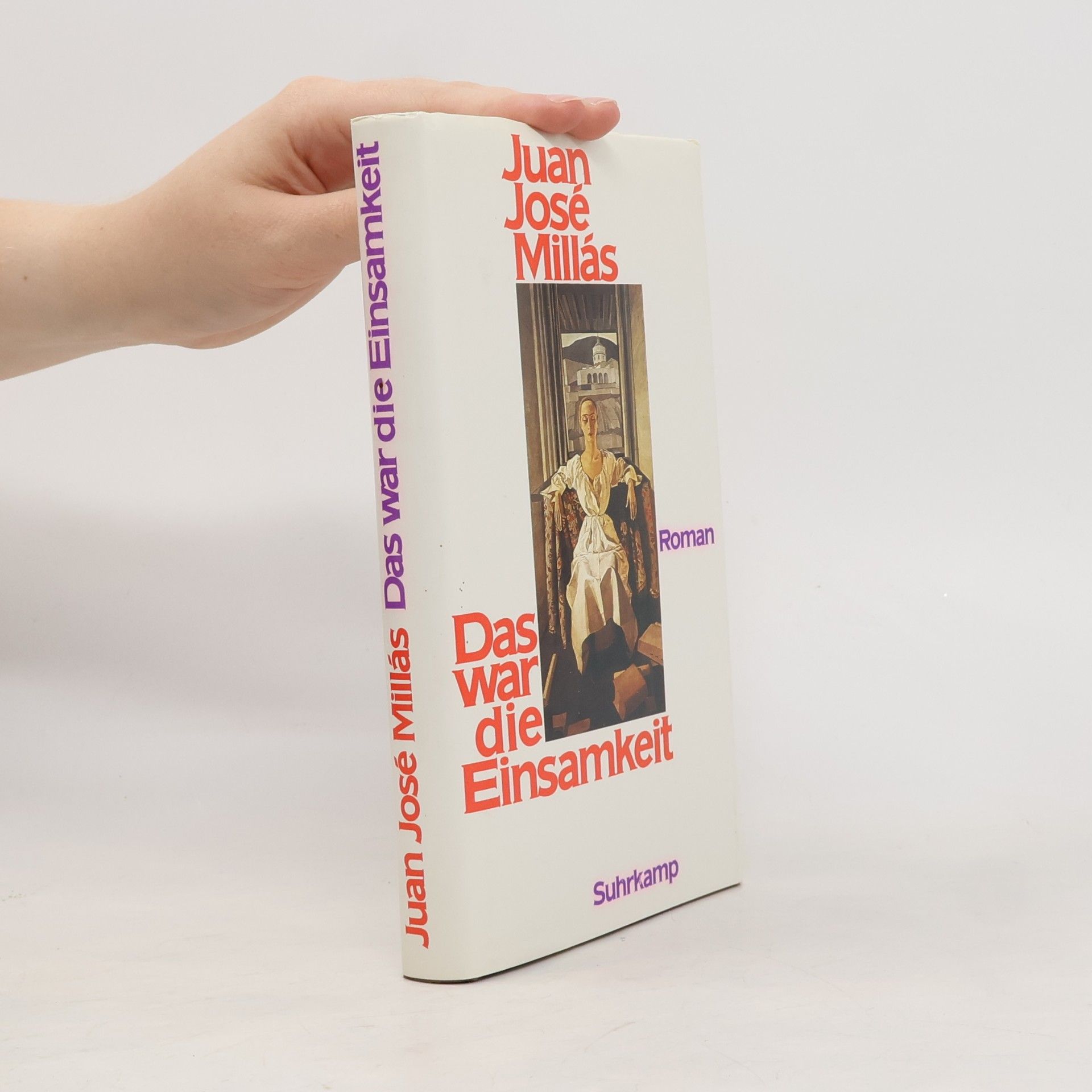 Juan José Millás García Das war die Einsamkeit