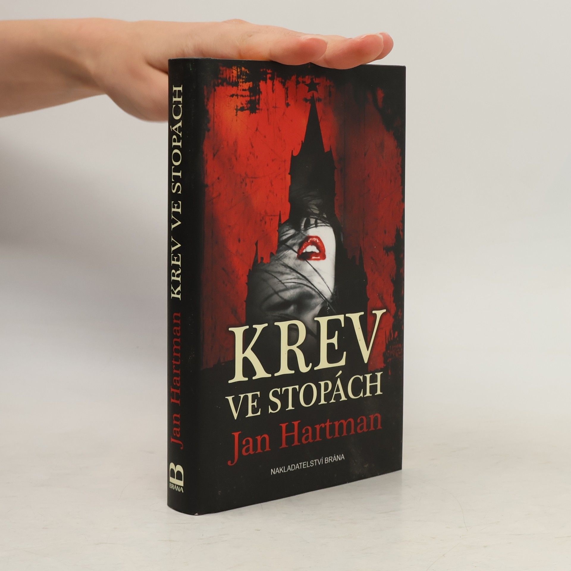 Jan Hartman Krev ve stopách : opravdu věříte všemu, co vás učili ve škole...?