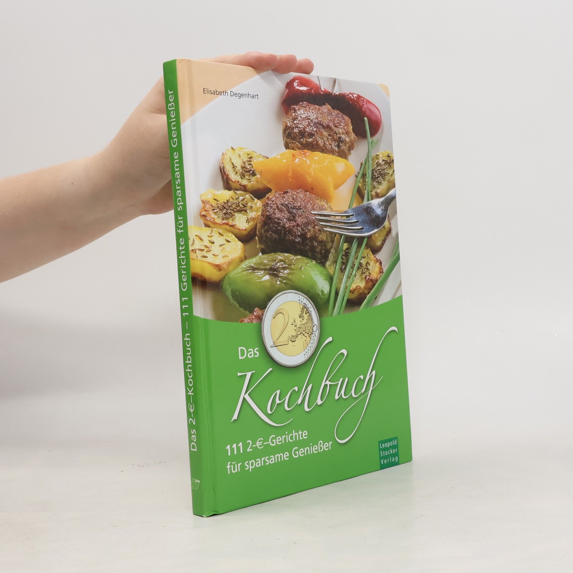 Elisabeth Degenhart Das 2-Euro-Kochbuch