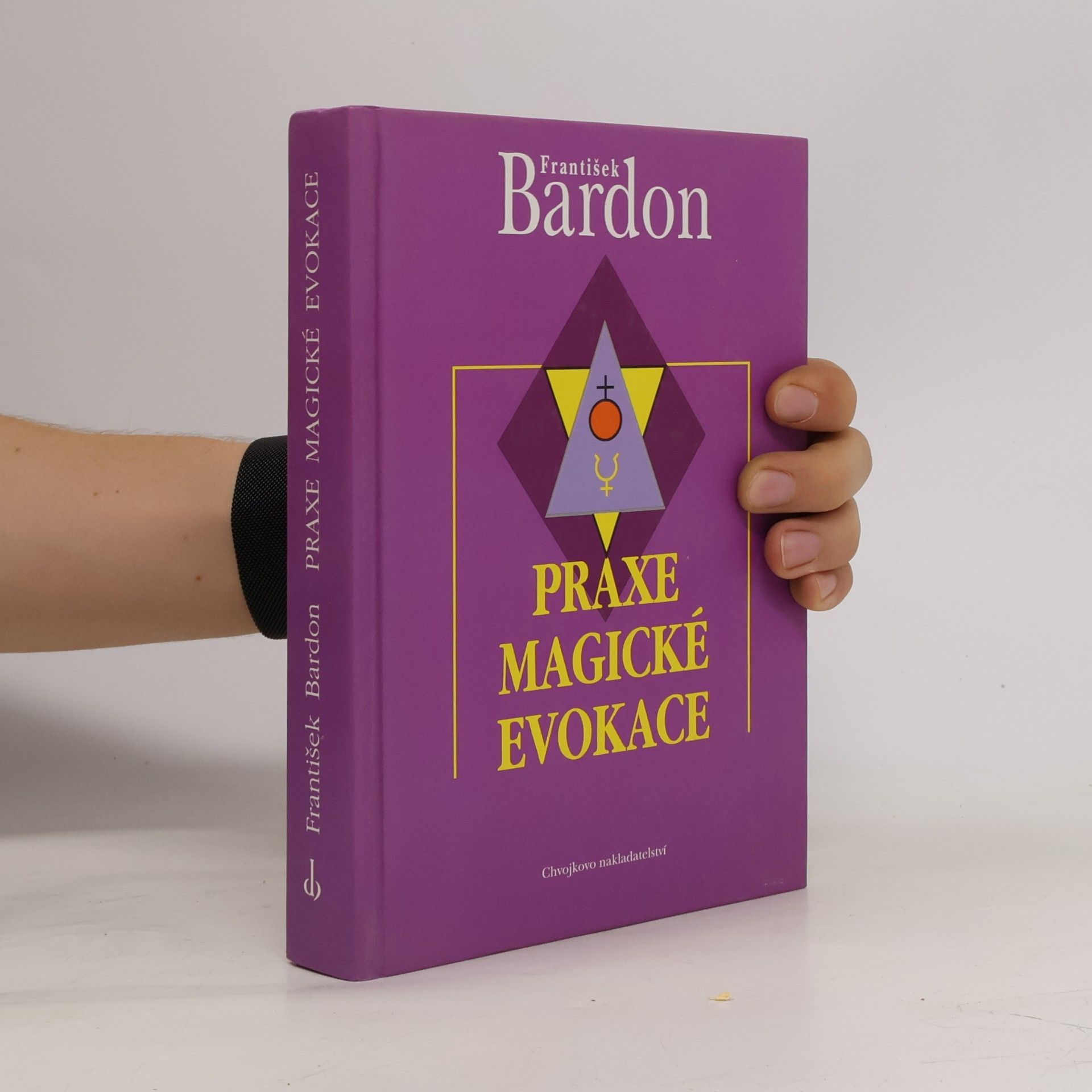 Franz Bardon Praxe magické evokace