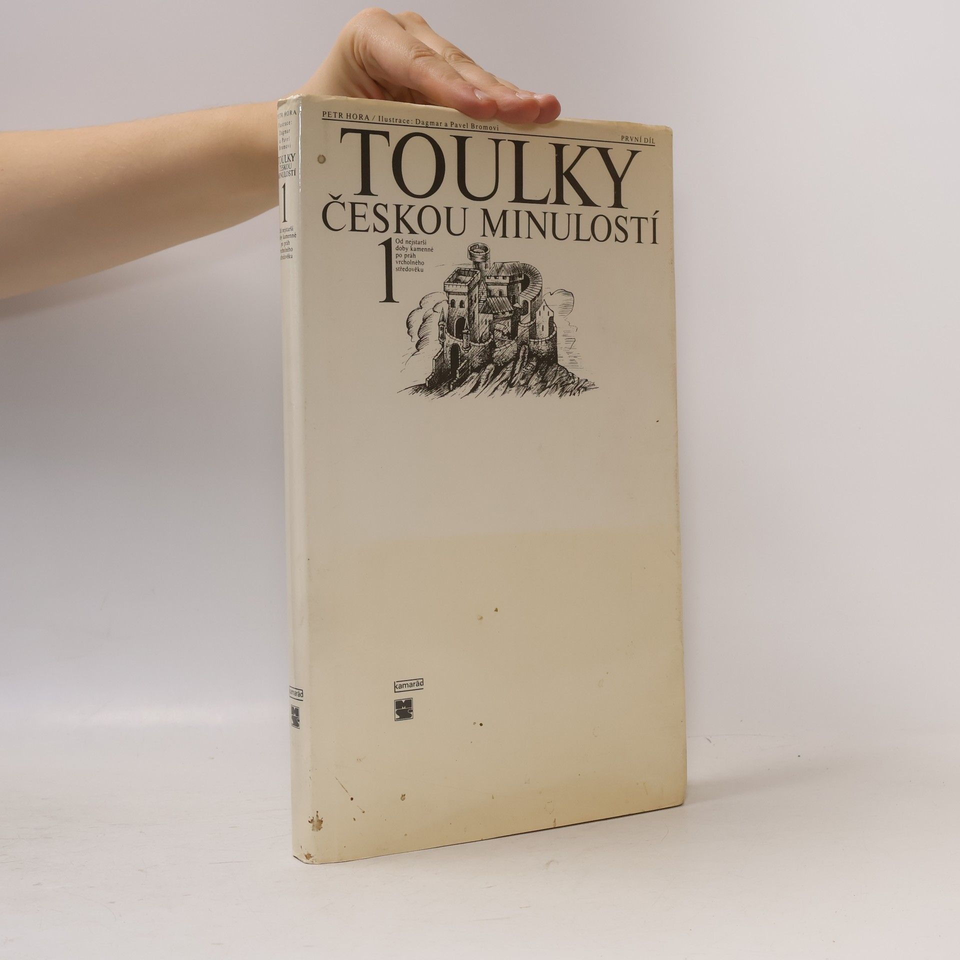Petr Hořejš Toulky českou minulostí 1