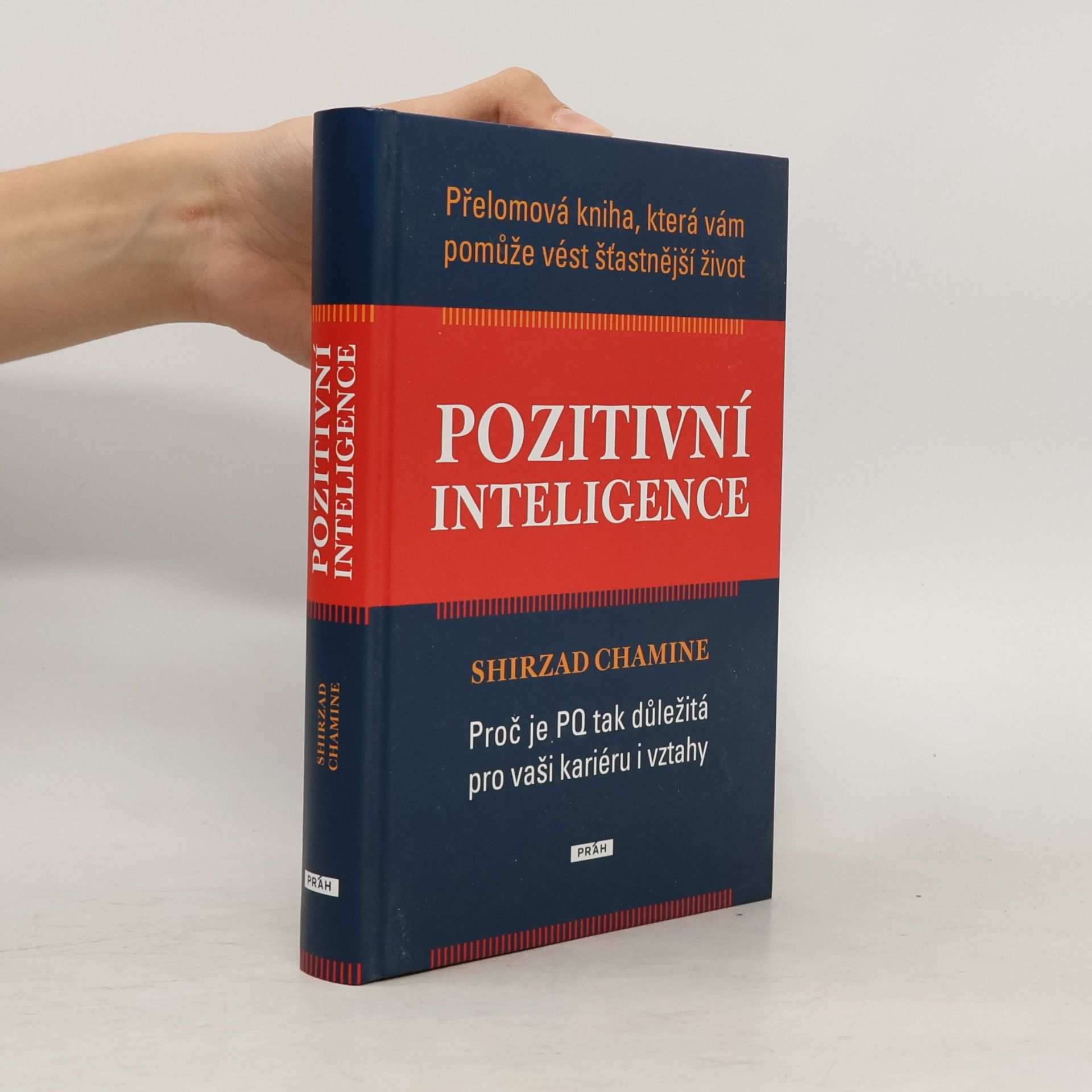 Shirzad Chamine Pozitivní inteligence
