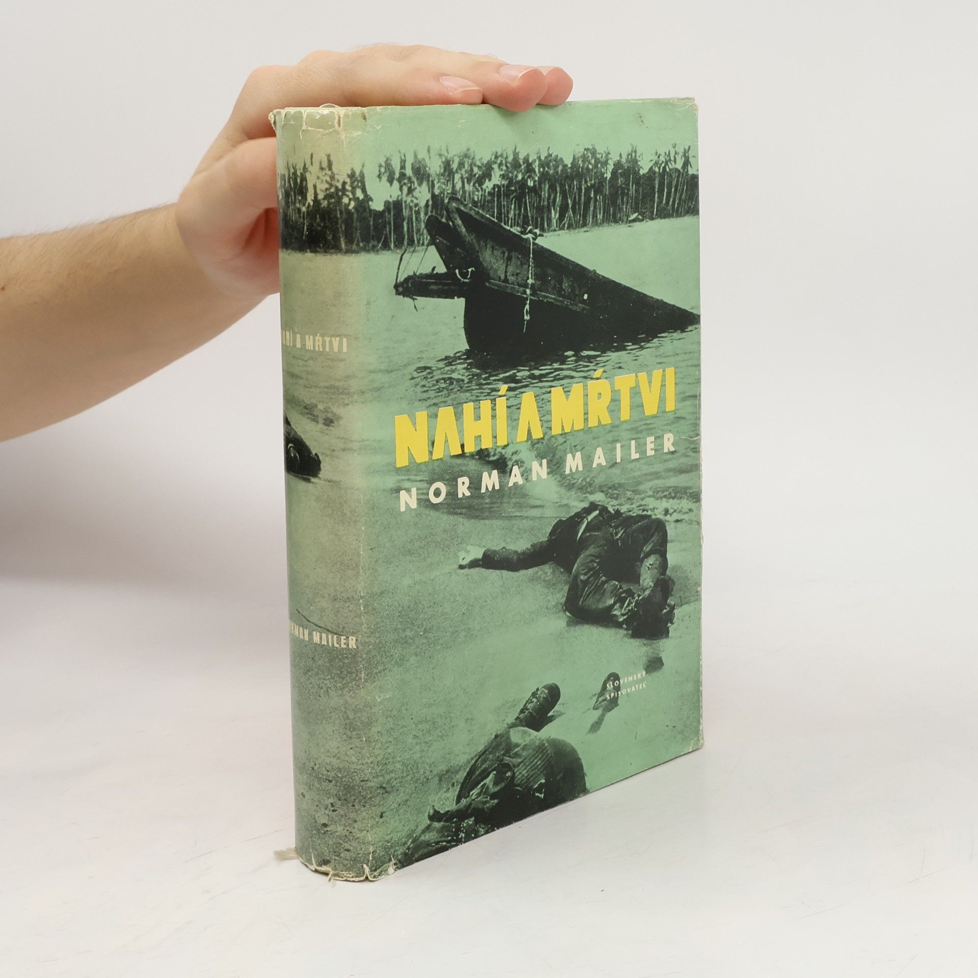Norman Mailer Nahí a mŕtvi
