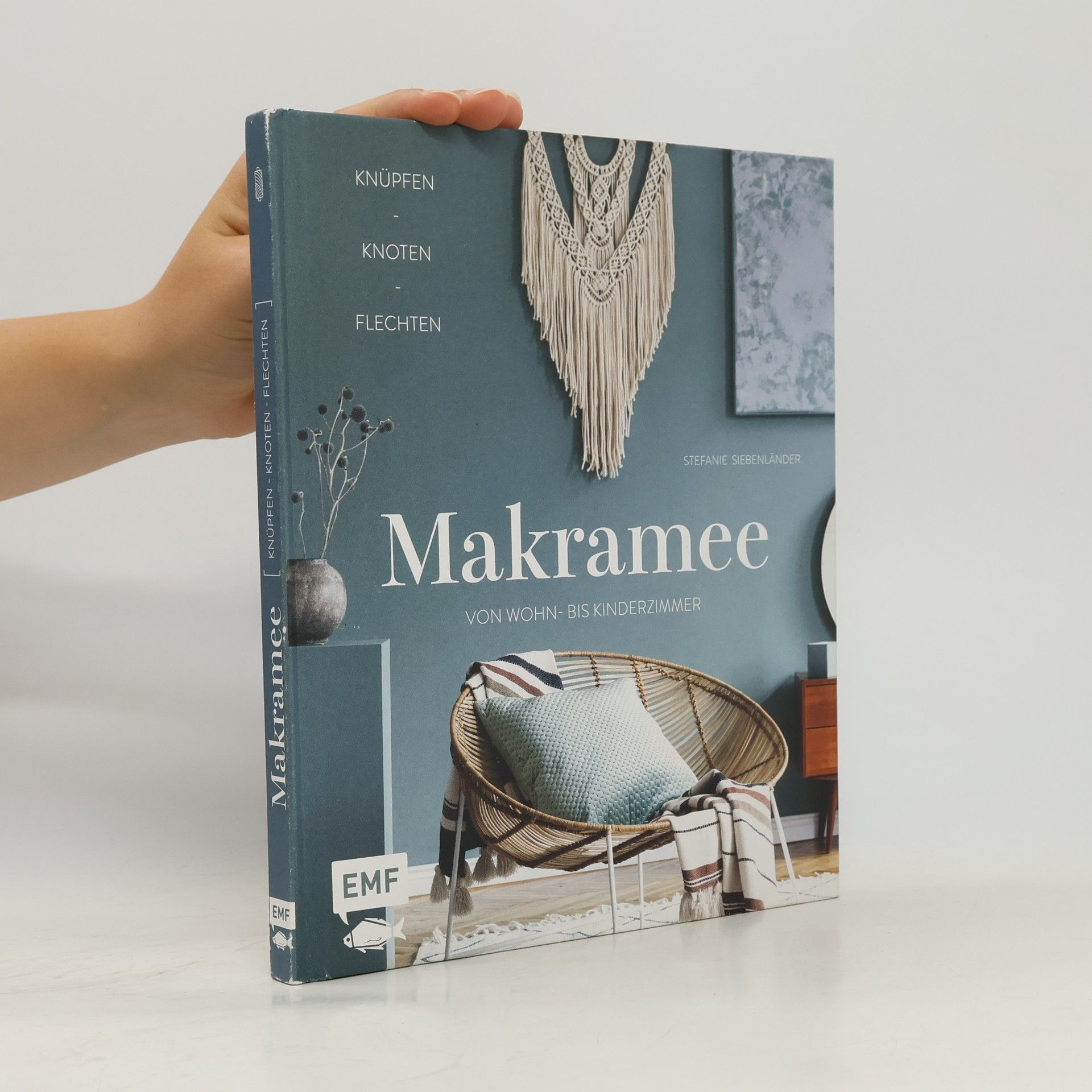 Stefanie Siebenländer Makramee - Knüpfen, knoten, flechten