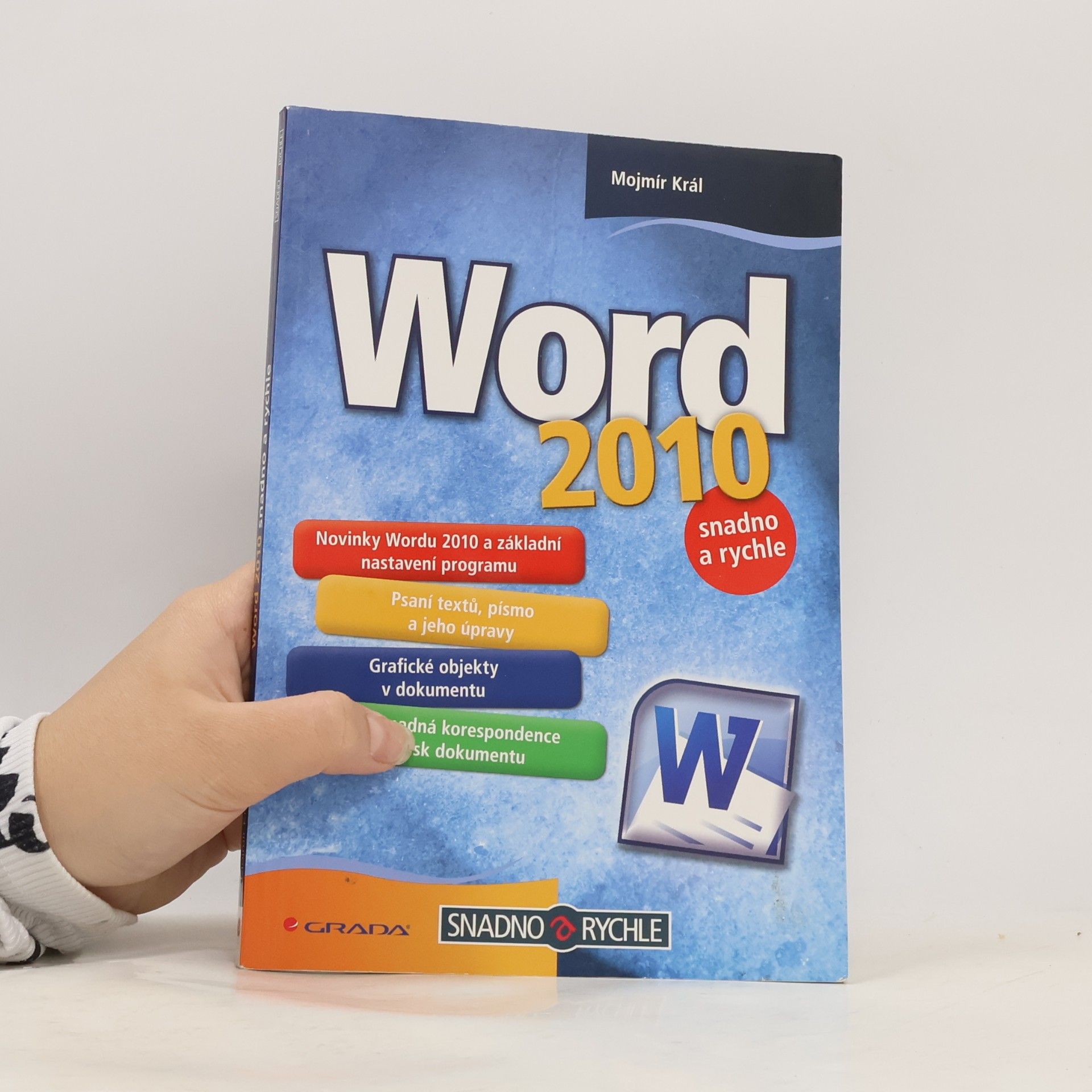 Mojmír Král Word 2010 : snadno a rychle