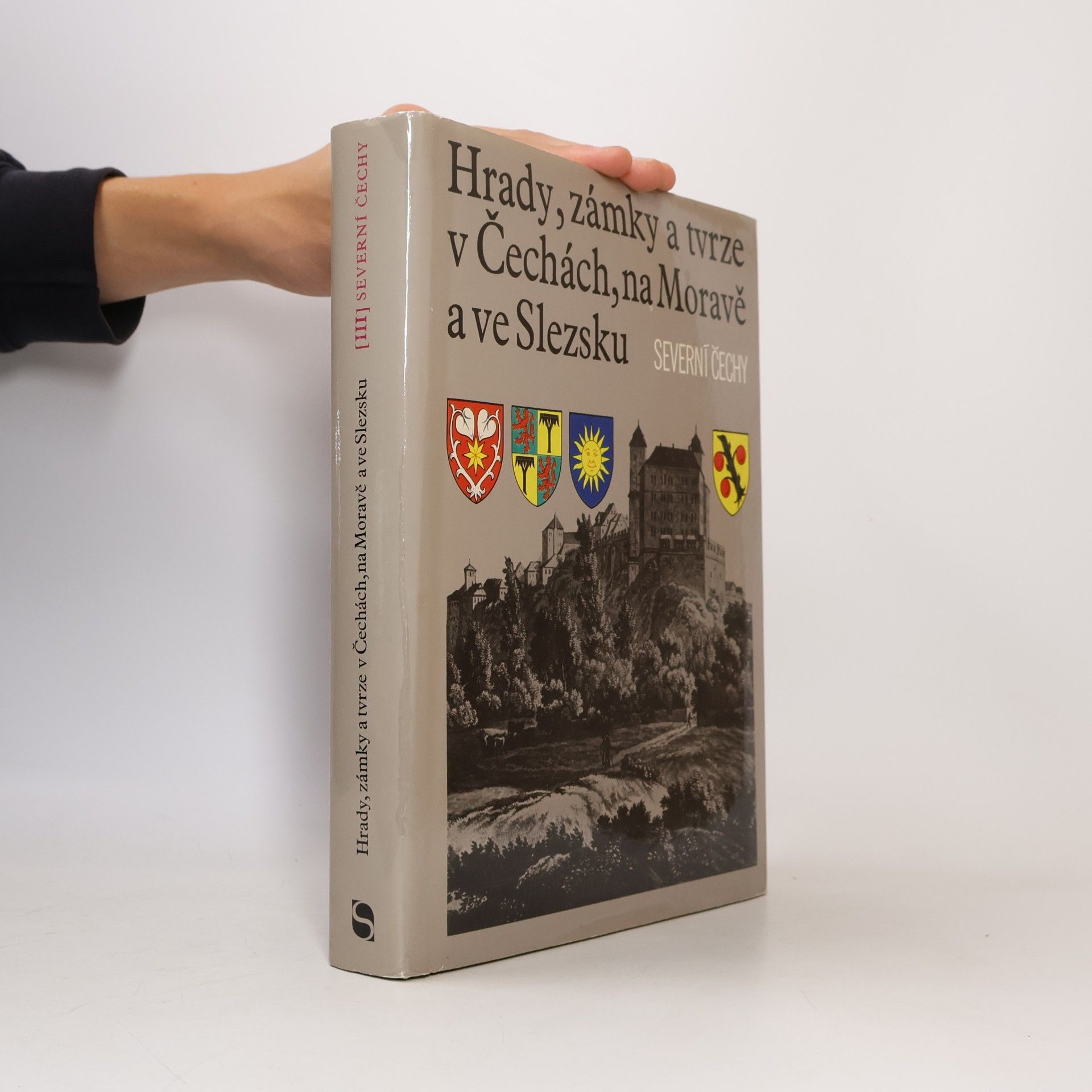 Autorenkollektiv Hrady, zámky a tvrze v Čechách, na Moravě a ve Slezsku III. Severní Čechy