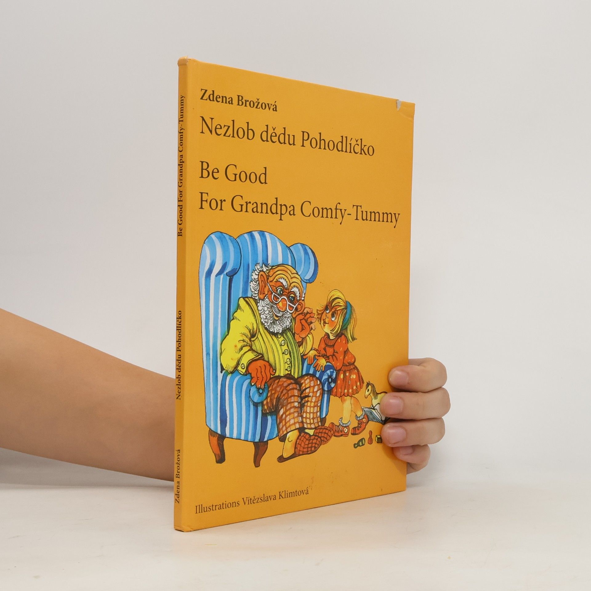 Nezlob dědu Pohodlíčko = Be good for grandpa Comfy-Tummy