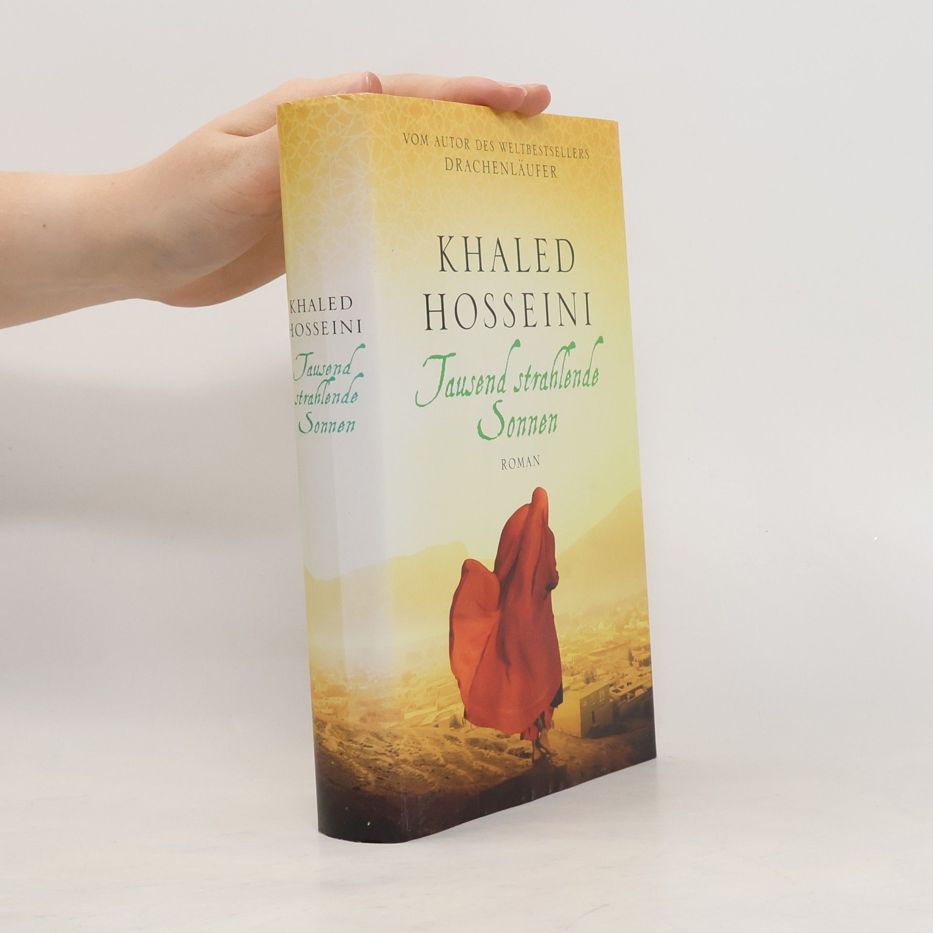 Khaled Hosseini Tausend strahlende Sonnen