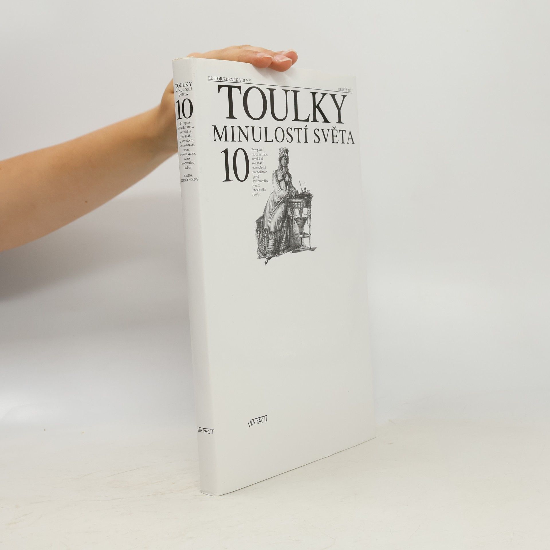 Toulky minulostí světa 10