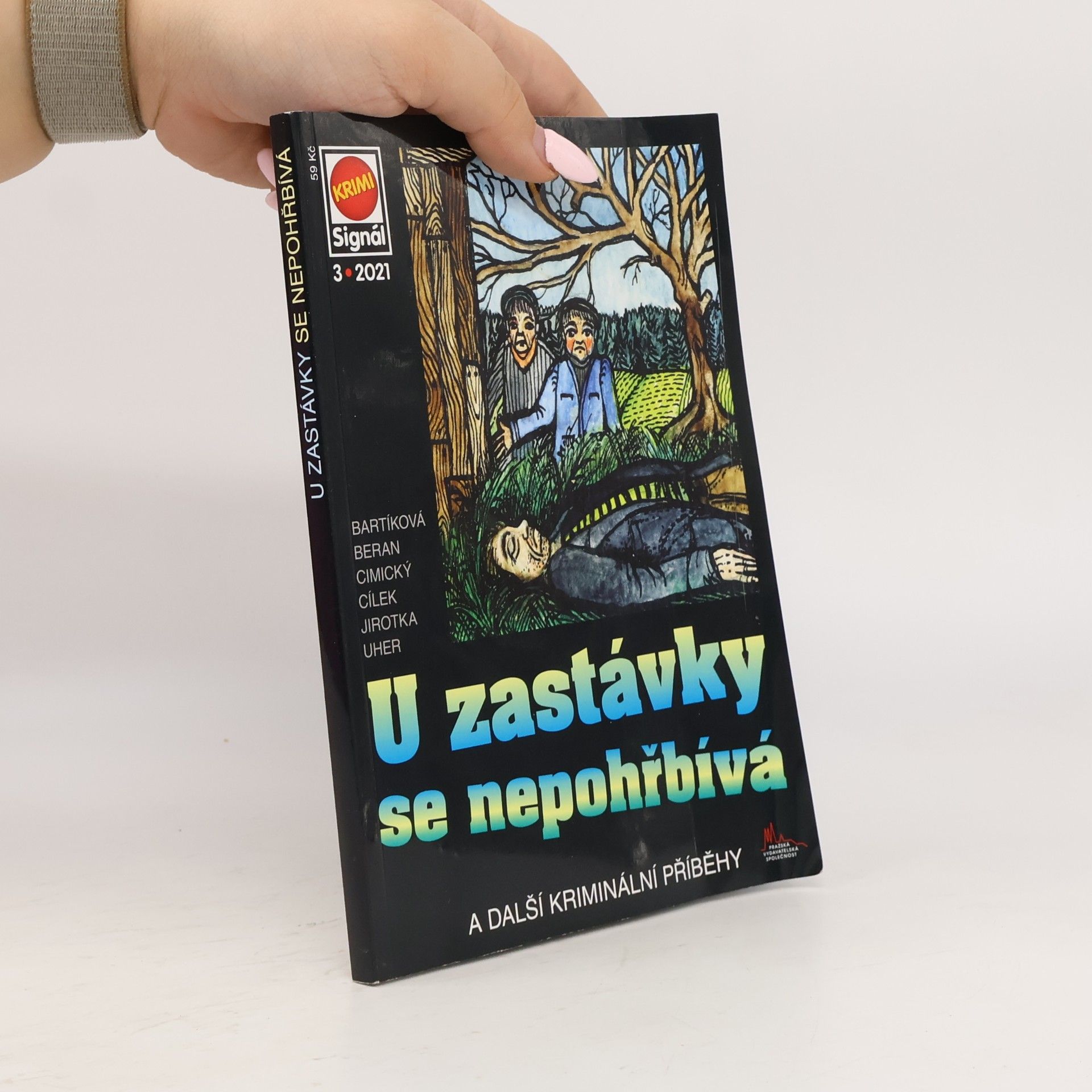 U zastávky se nepohřbívá : a další kriminální příběhy