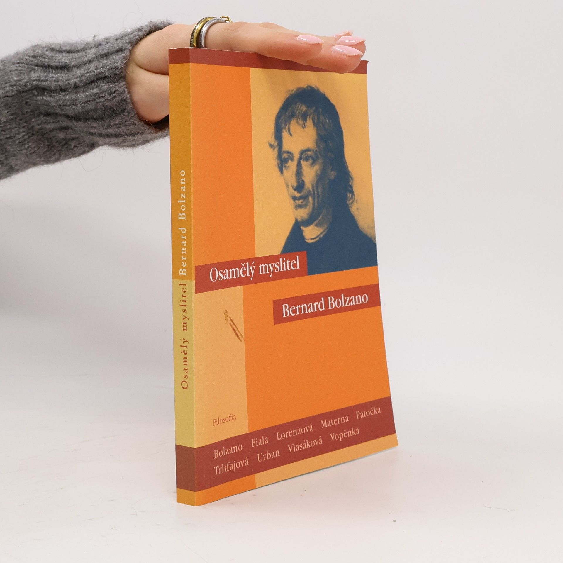 Kateřina Trlifajová Osamělý myslitel Bernard Bolzano