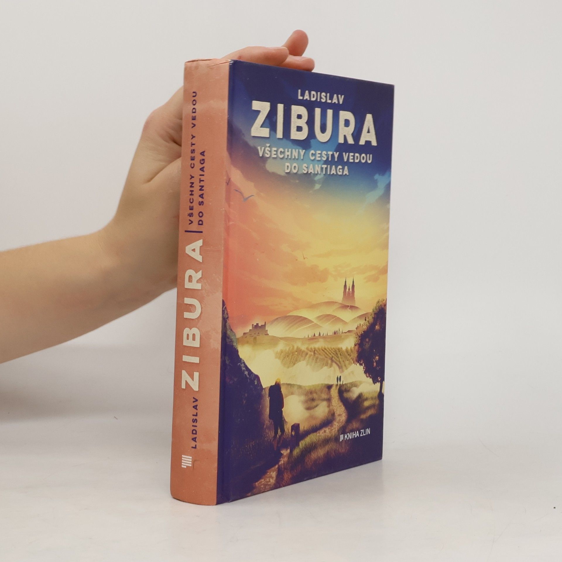 Ladislav Zibura Všechny cesty vedou do Santiaga