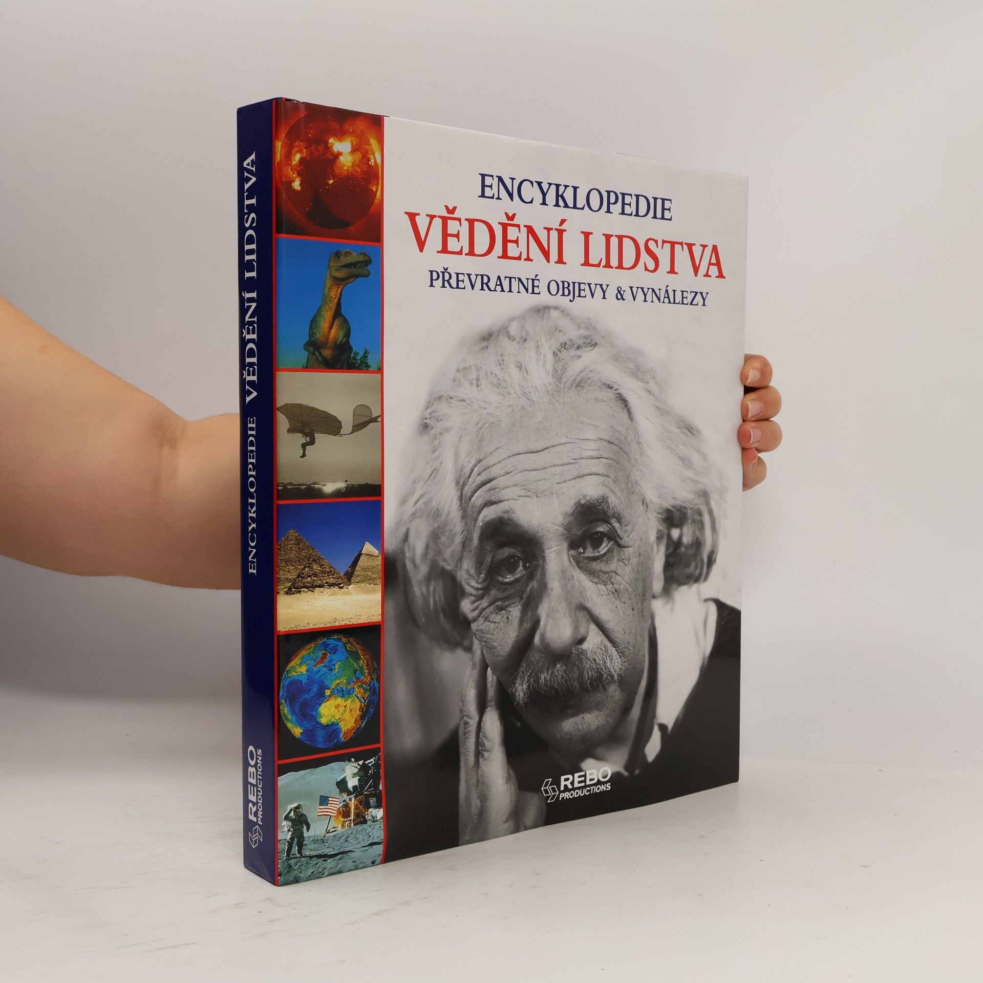 Jörg Meidenbauer Vědění lidstva: Převratné objevy & vynálezy: Encyklopedie