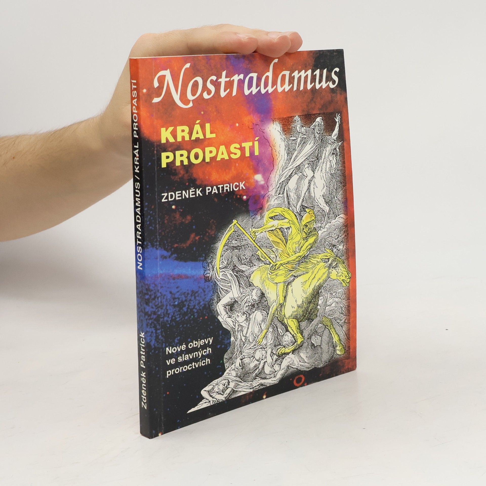 Zdeněk Patrick Nostradamus: král propastí