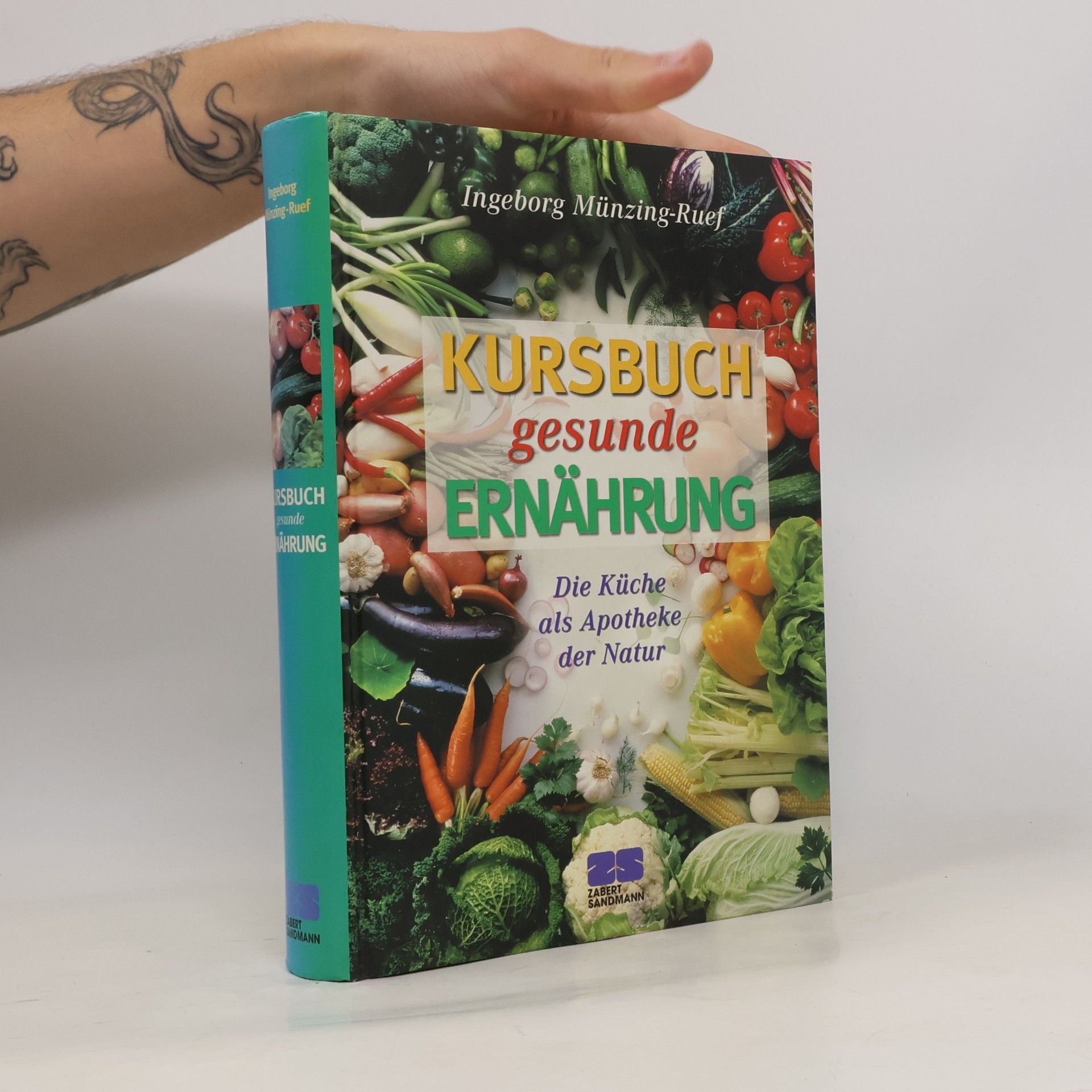 Ingeborg Münzing-Ruef Kursbuch gesunde Ernährung