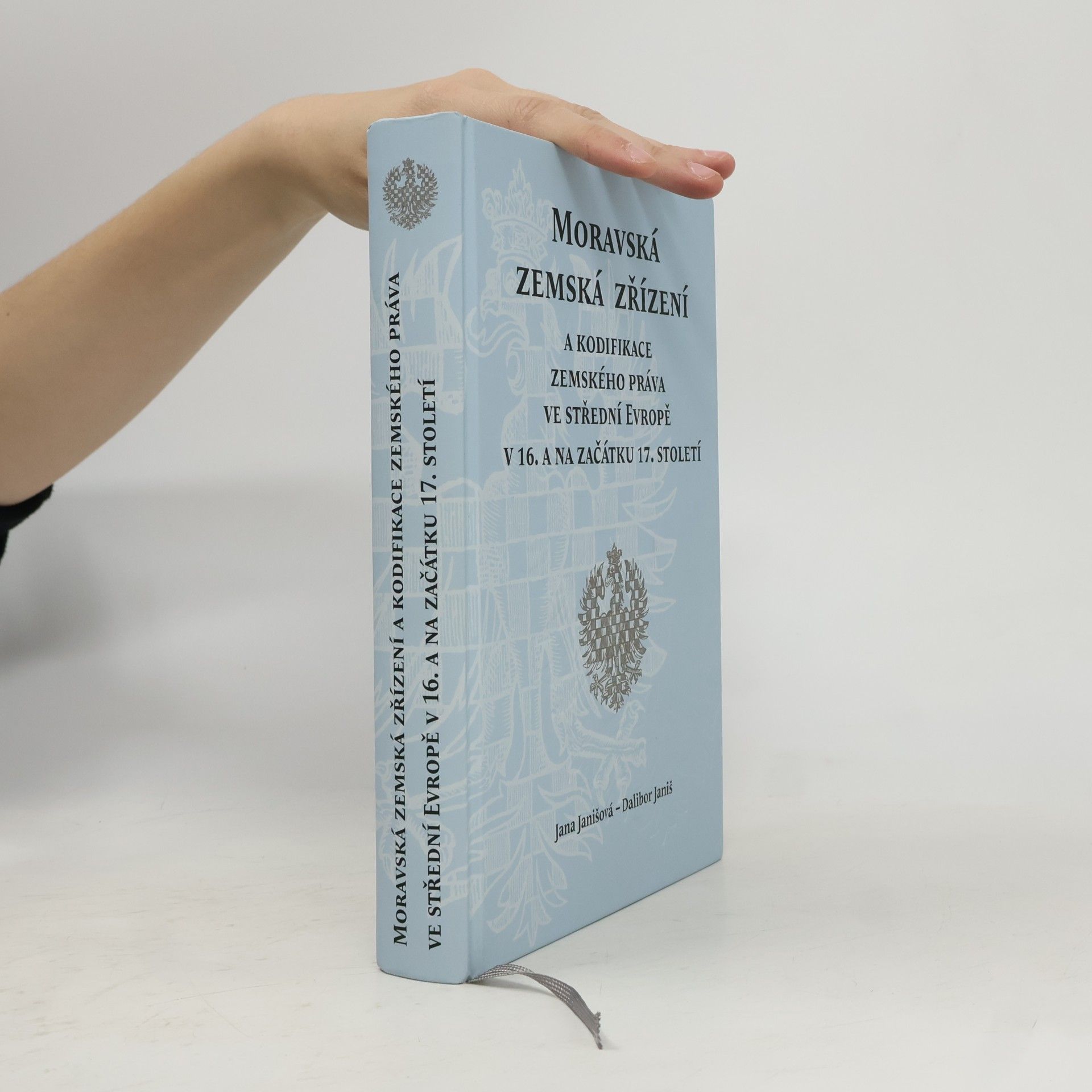 Moravská zemská zřízení a kodifikace zemského práva ve střední Evropě v 16. a na začátku 17. století