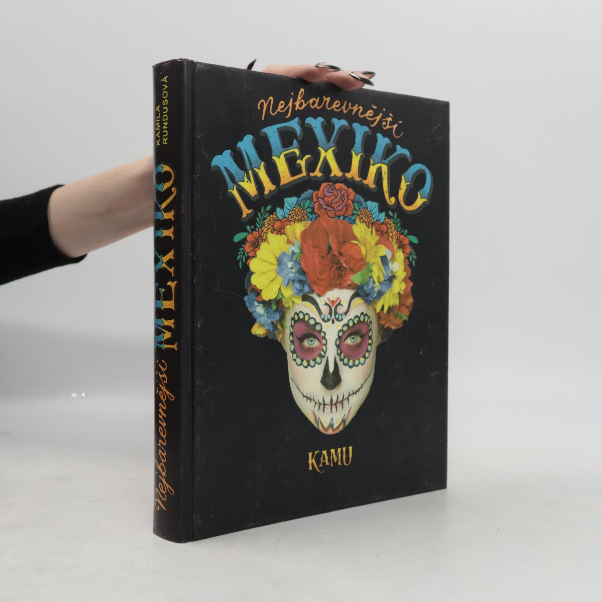 Kamila Rundusová Nejbarevnější Mexiko