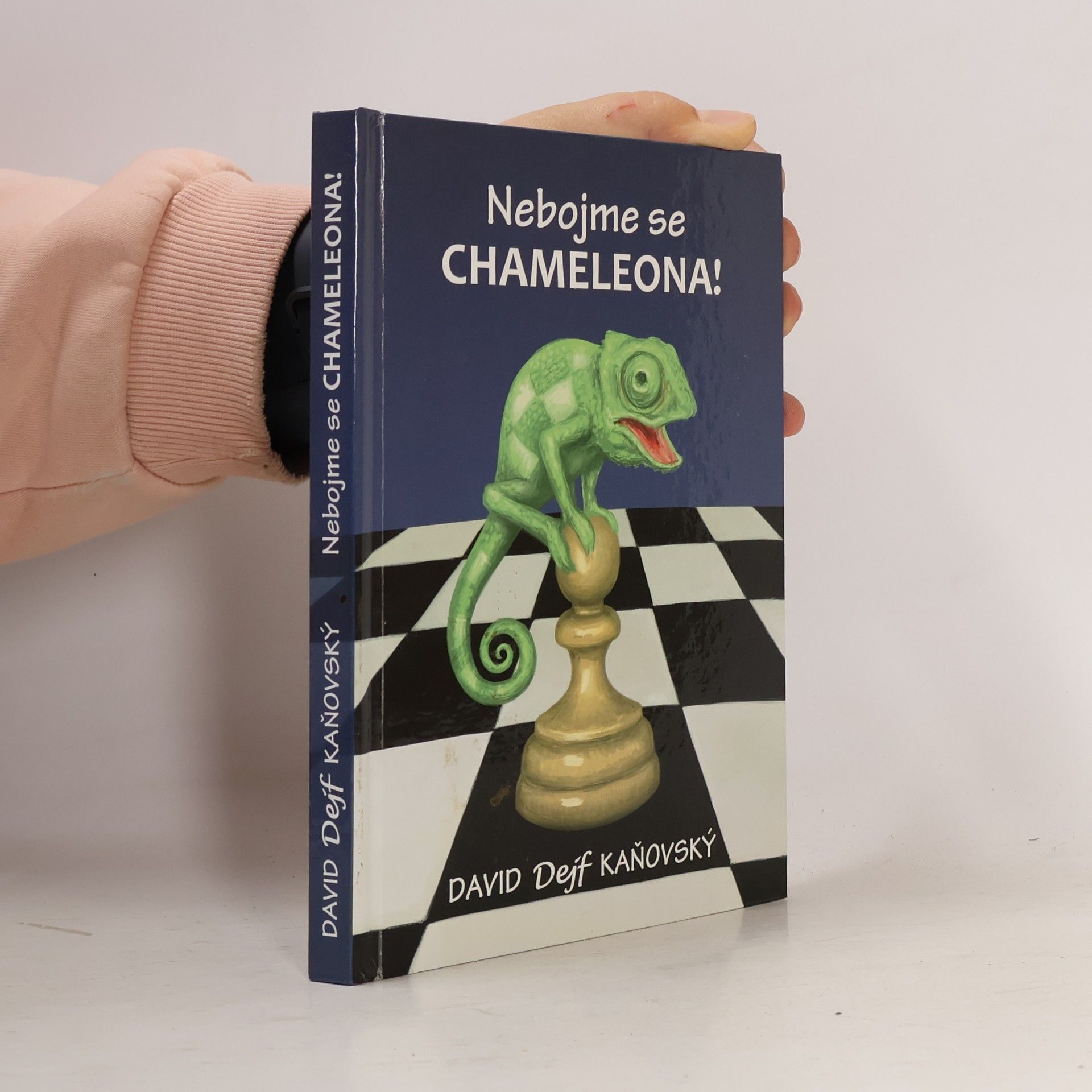 David Kaňovský Nebojme se chameleona!