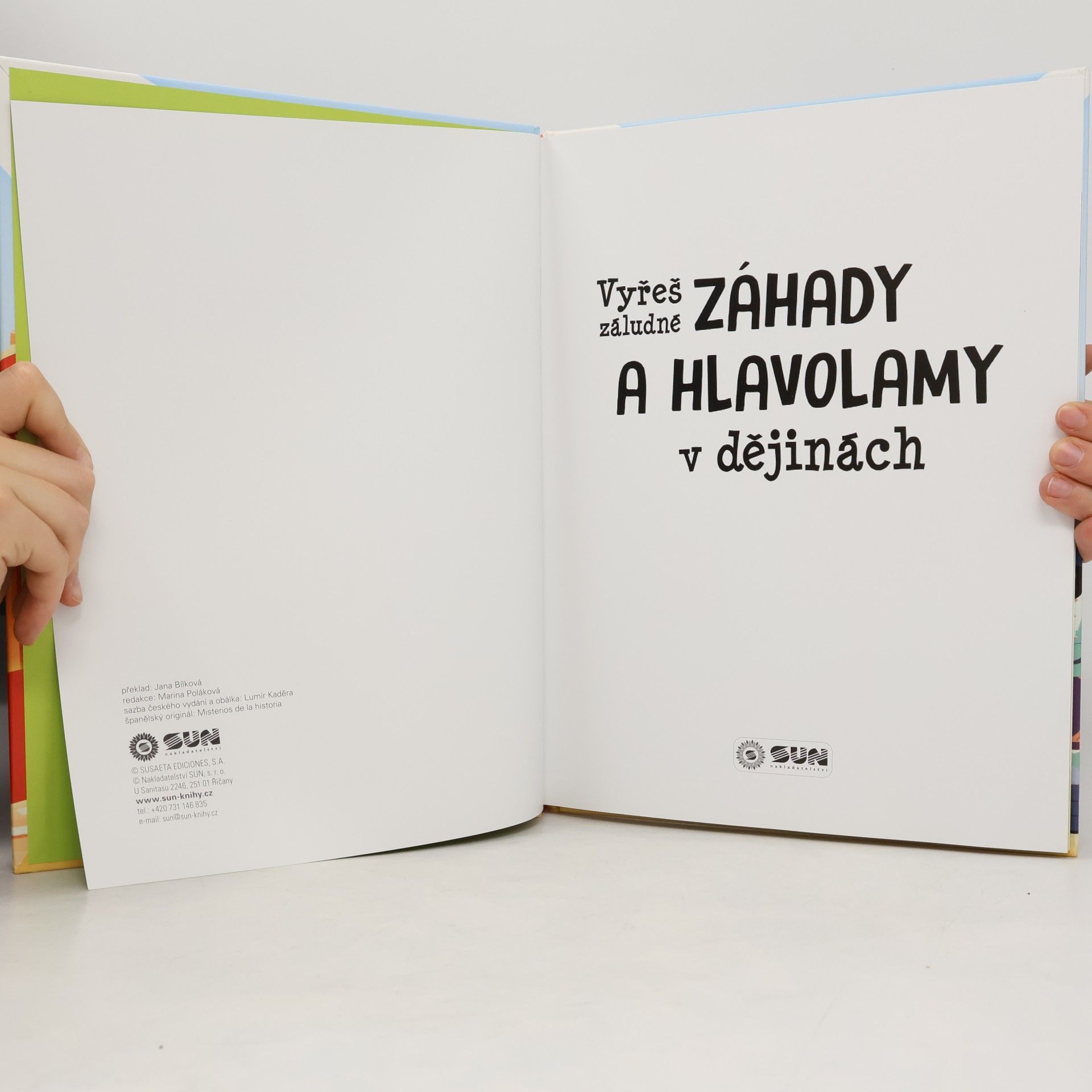 Kolektiv autorů Vyřeš záludné záhady a hlavolamy v dějinách