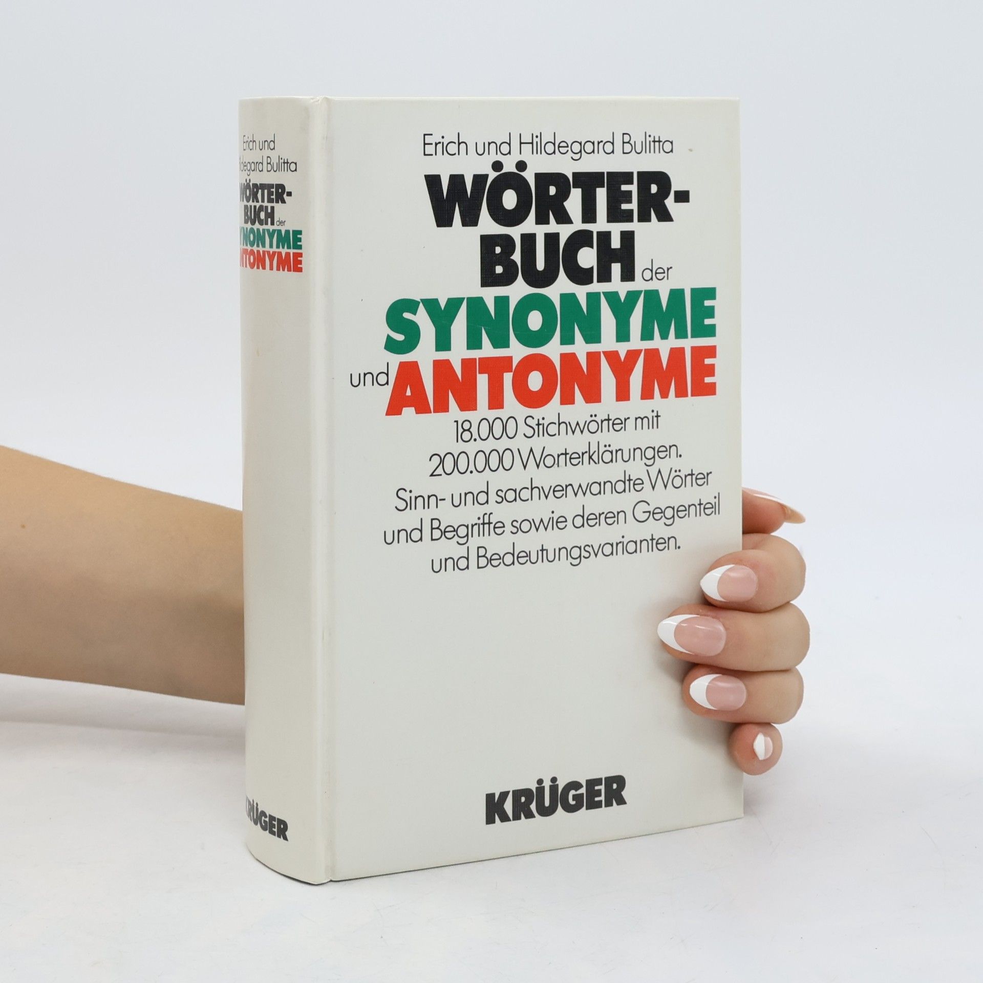 Erich Bulitta Wörterbuch der Synonyme und Antonyme