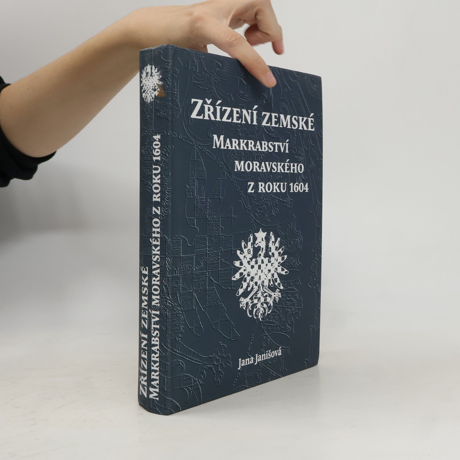 Jana Janišová Zřízení zemské Markrabství moravského z roku 1604