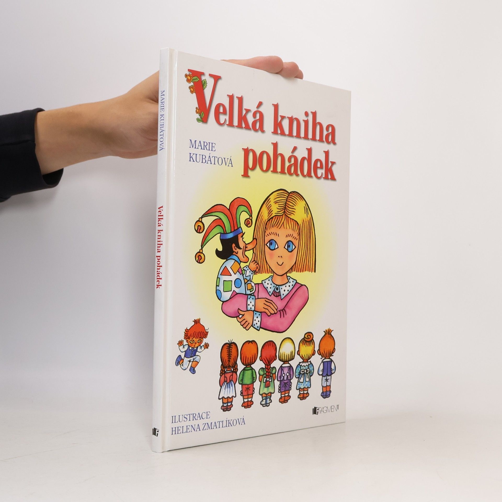 Marie Kubátová Velká kniha pohádek