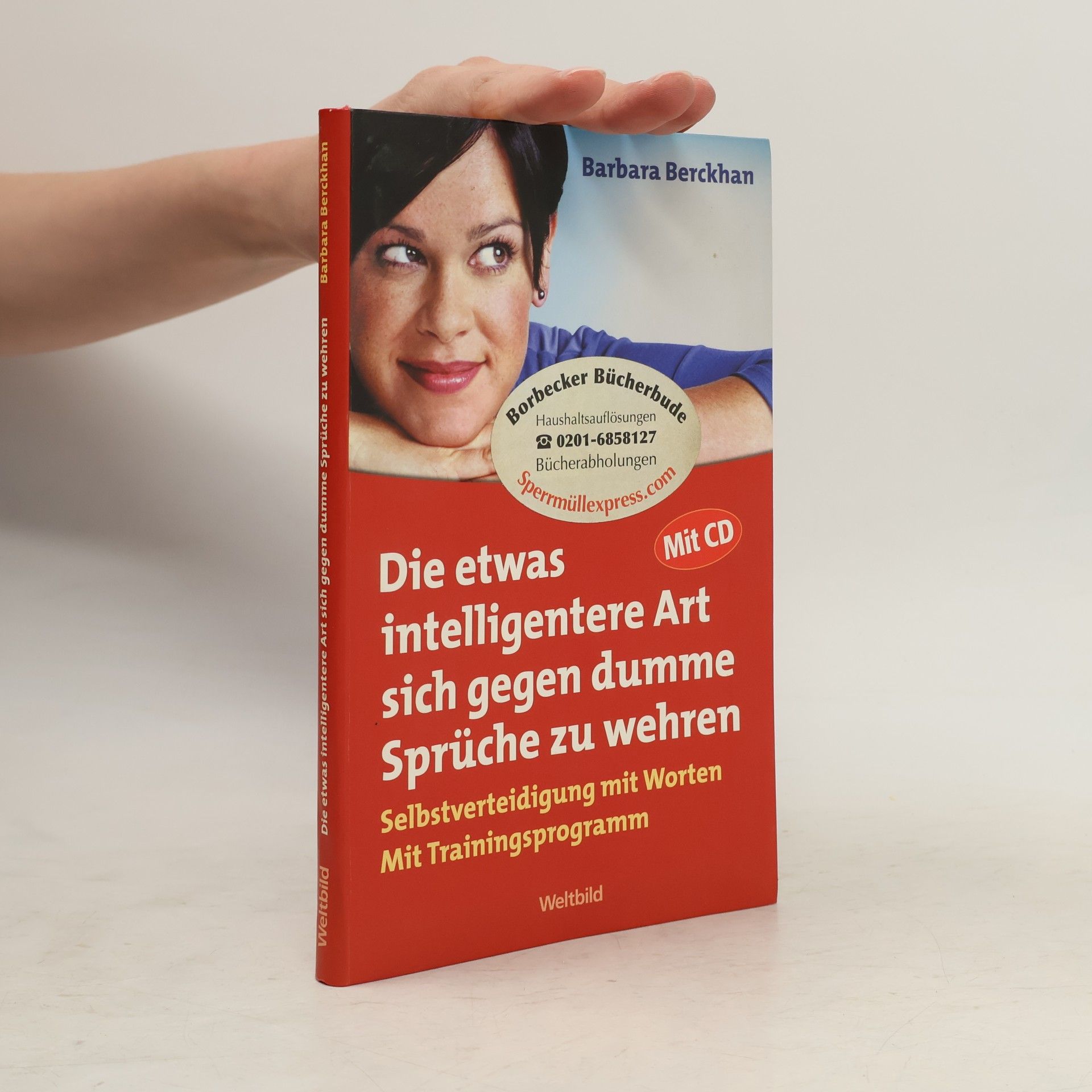 Barbara Berckhan Die etwas intelligentere Art sich gegen dumme Sprüche zu wehren