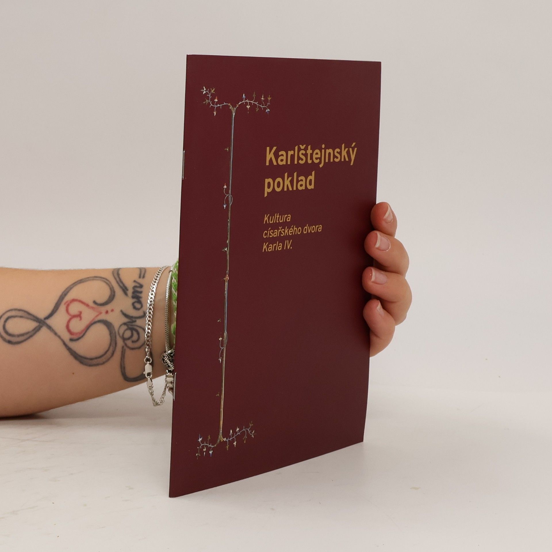 Helena Koenigsmarková Karlštejnský poklad - kultura císařského dvora Karla IV.